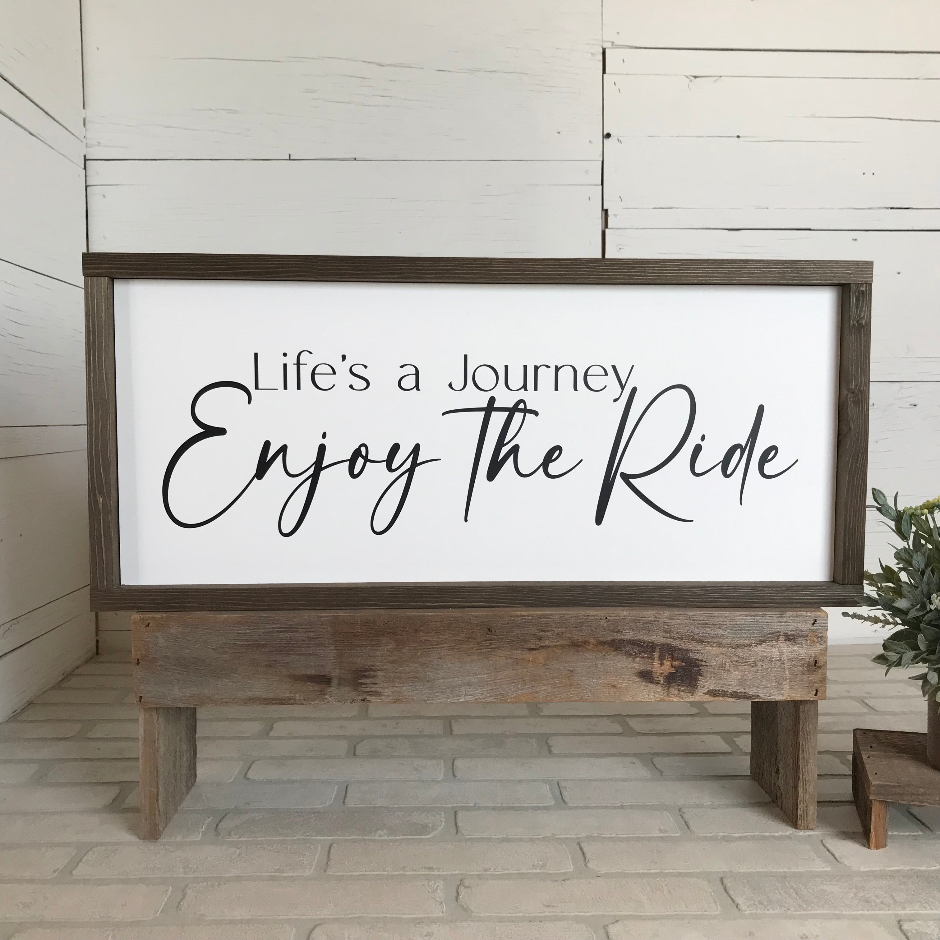 Life's a Journey Enjoy the Ride Framed Wooden Sign