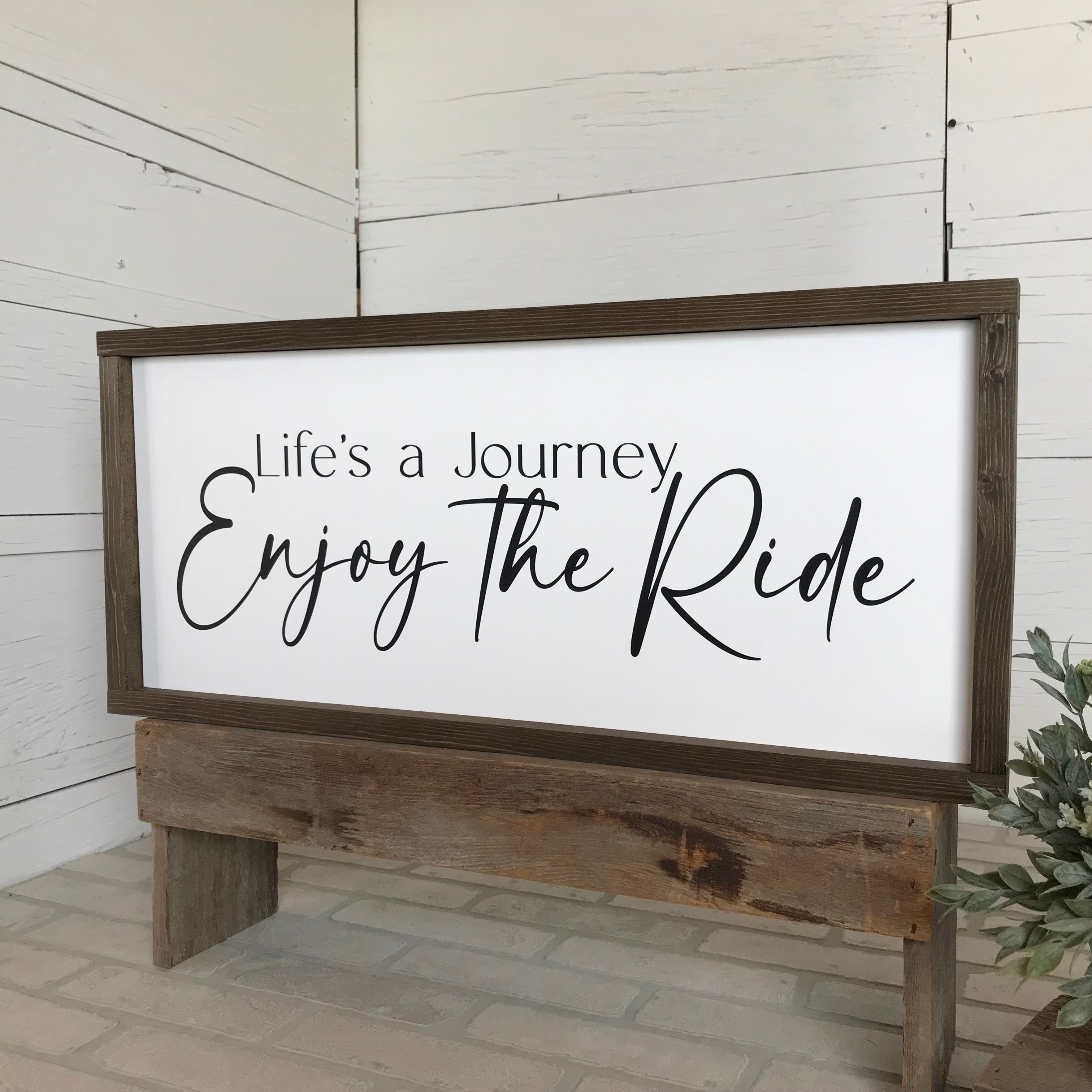 Life's a Journey Enjoy the Ride Framed Wooden Sign