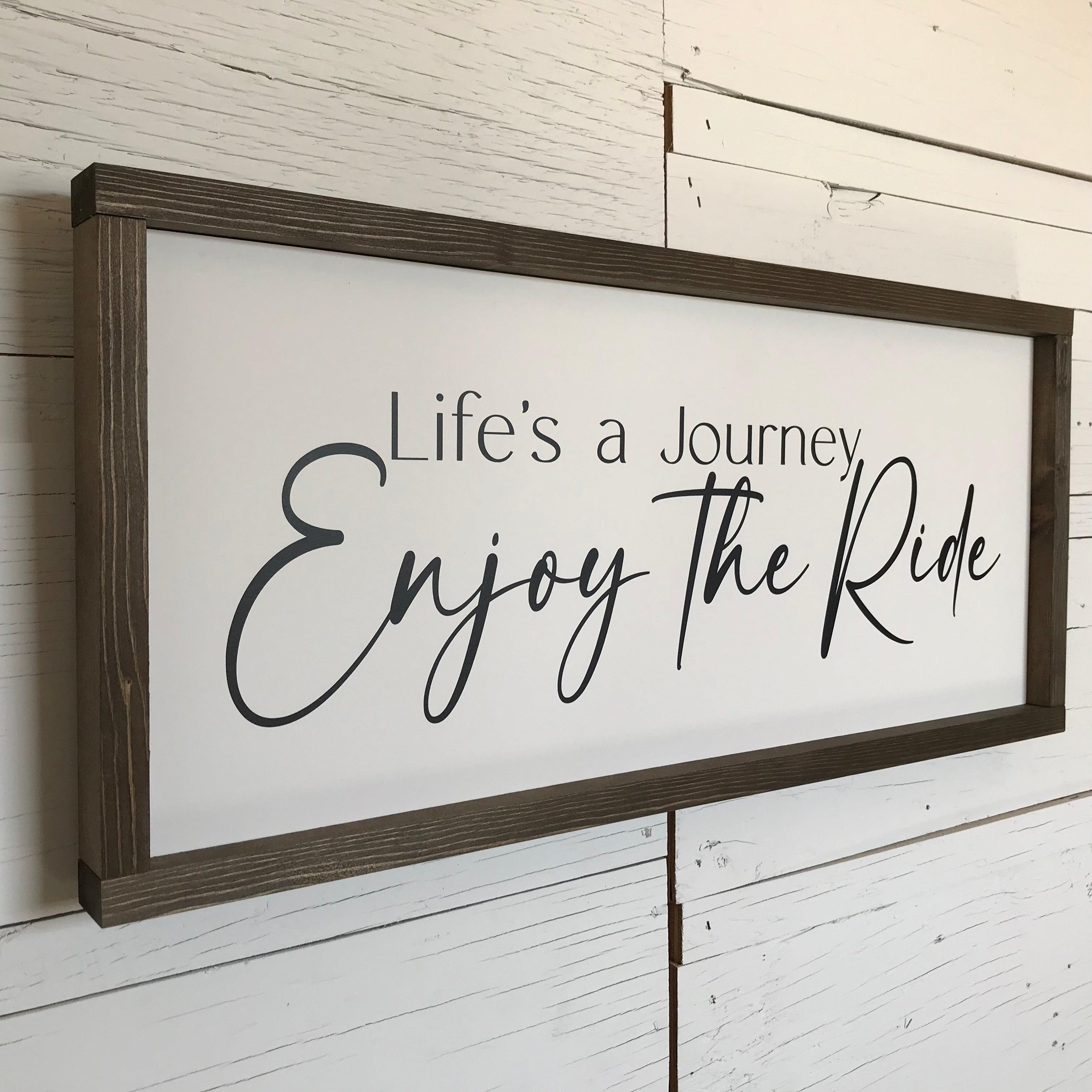Life's a Journey Enjoy the Ride Framed Wooden Sign