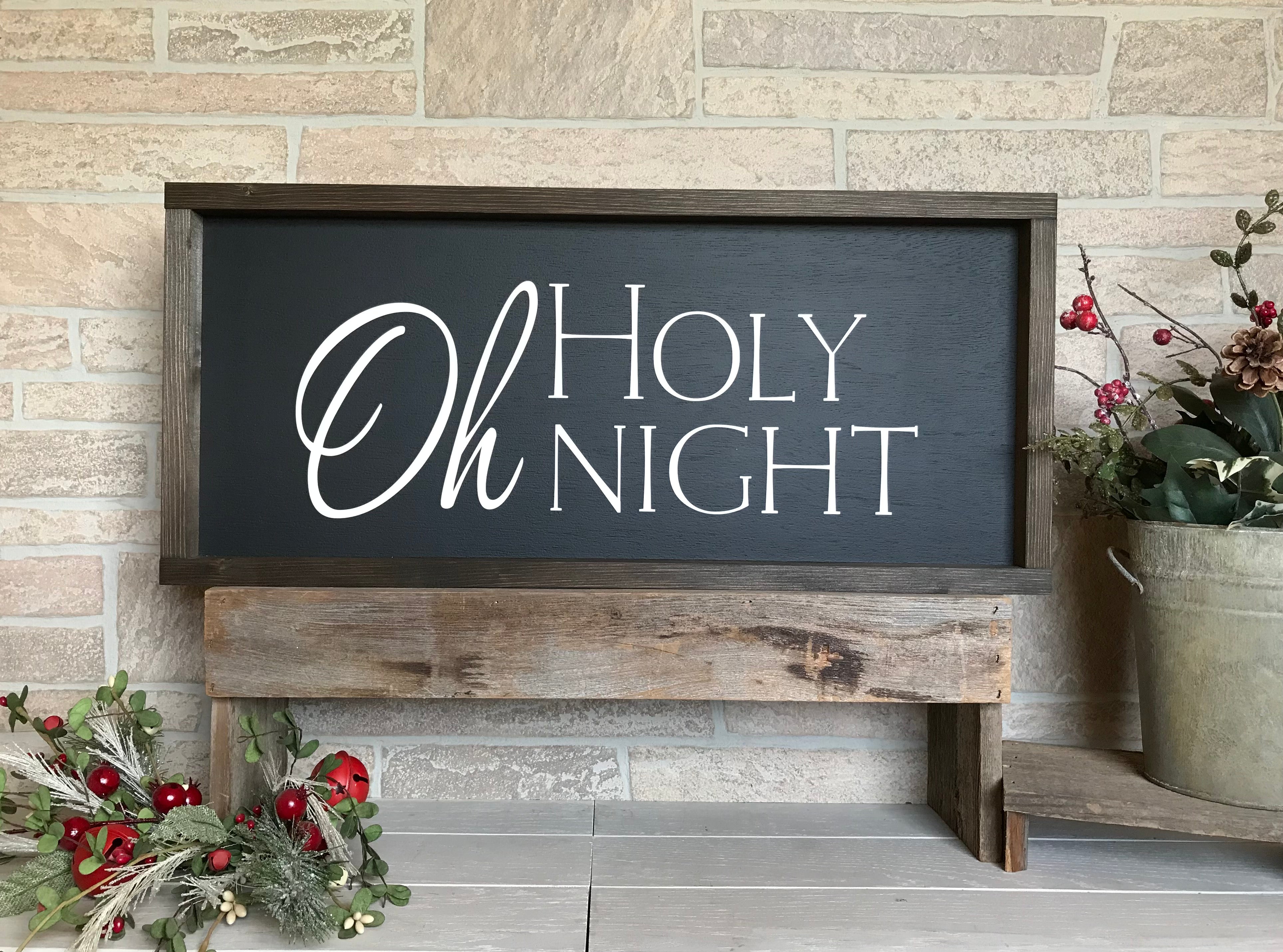 Oh Holy Night Farmhouse Sign