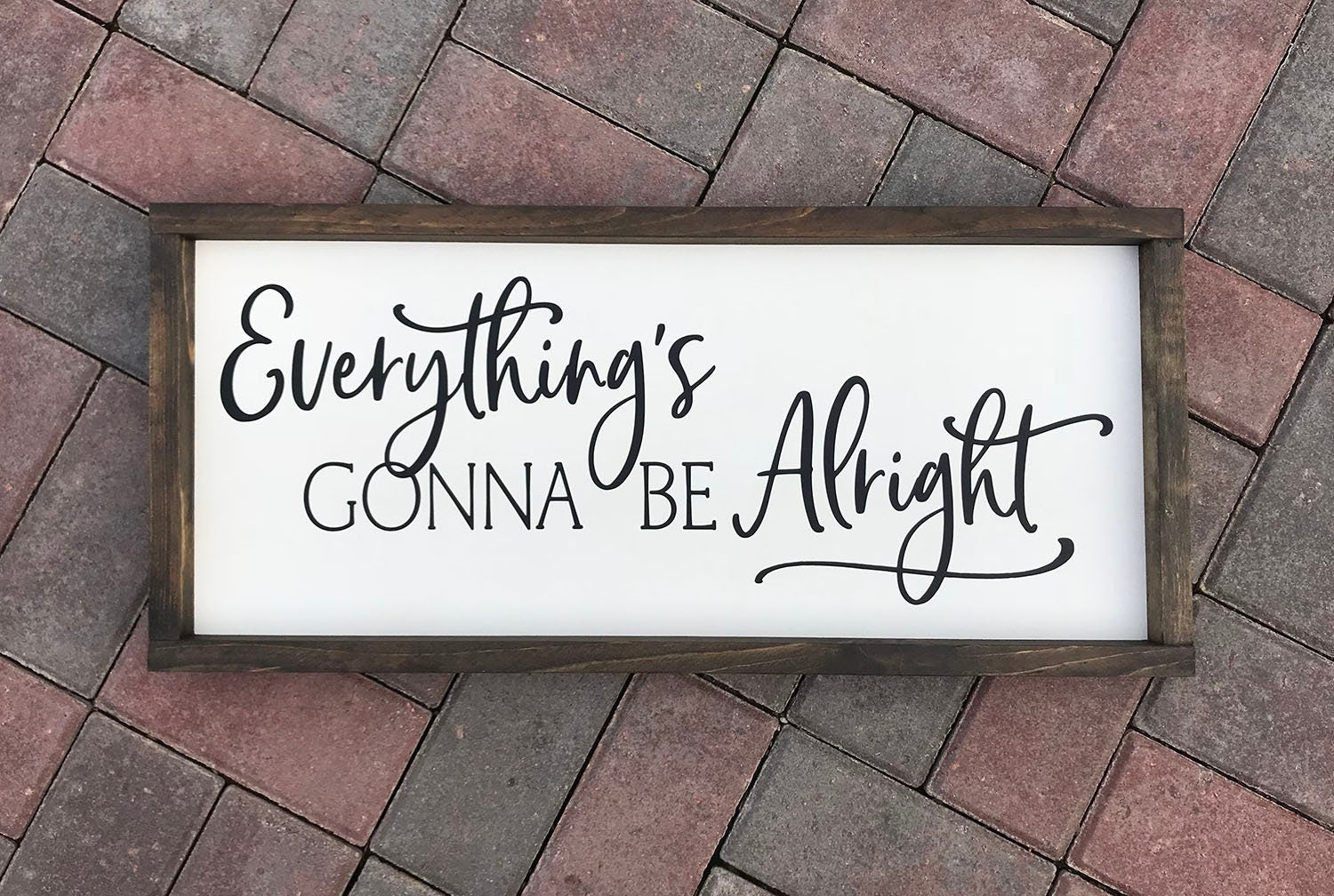 Everything's gonna be alright, rustic farmhouse sign, Family, country wood signs, farmhouse decor, home decor, gift for her, inspirational