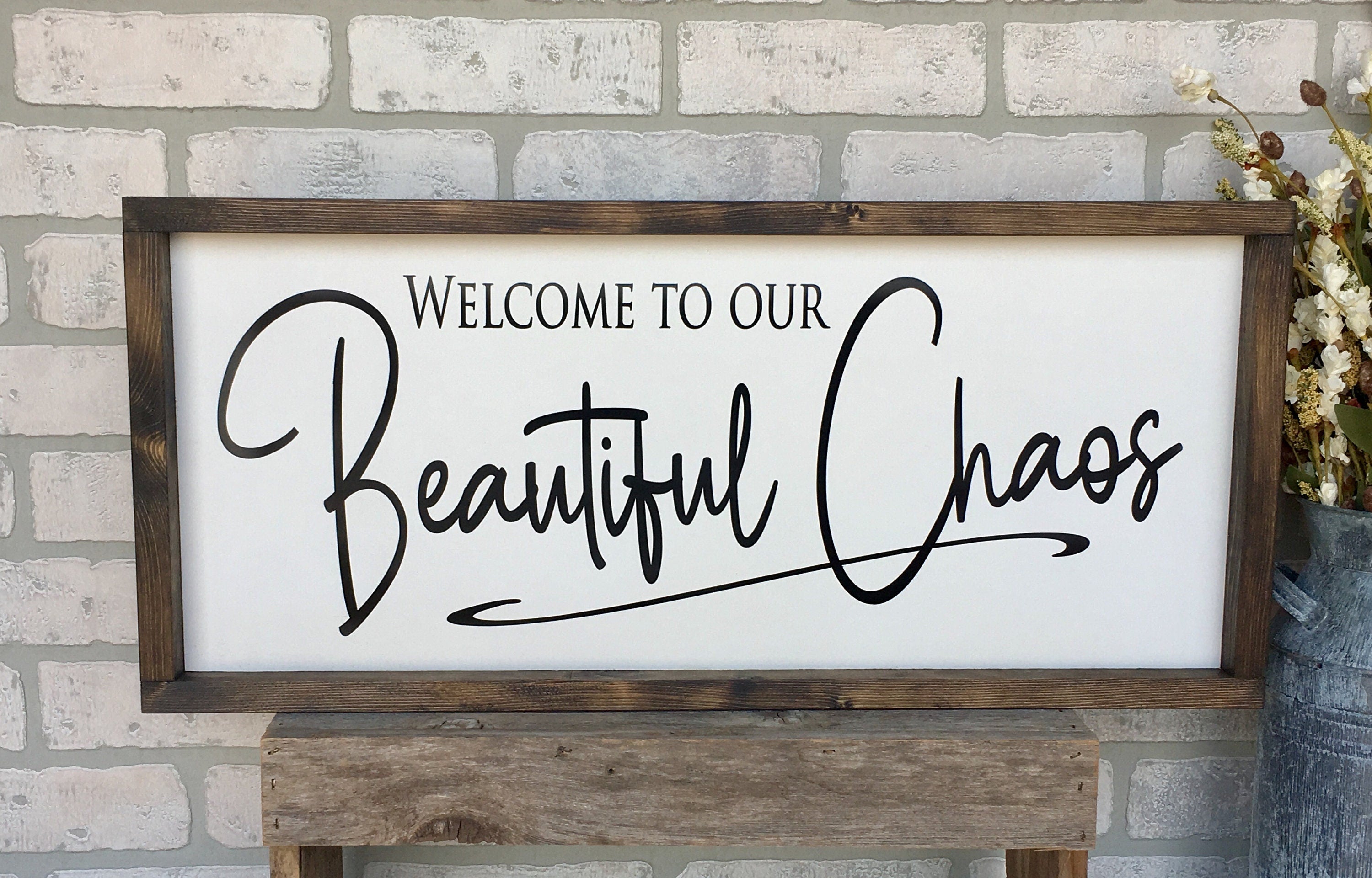 welcome to our beautiful chaos framed wooden sign, living room wall decor