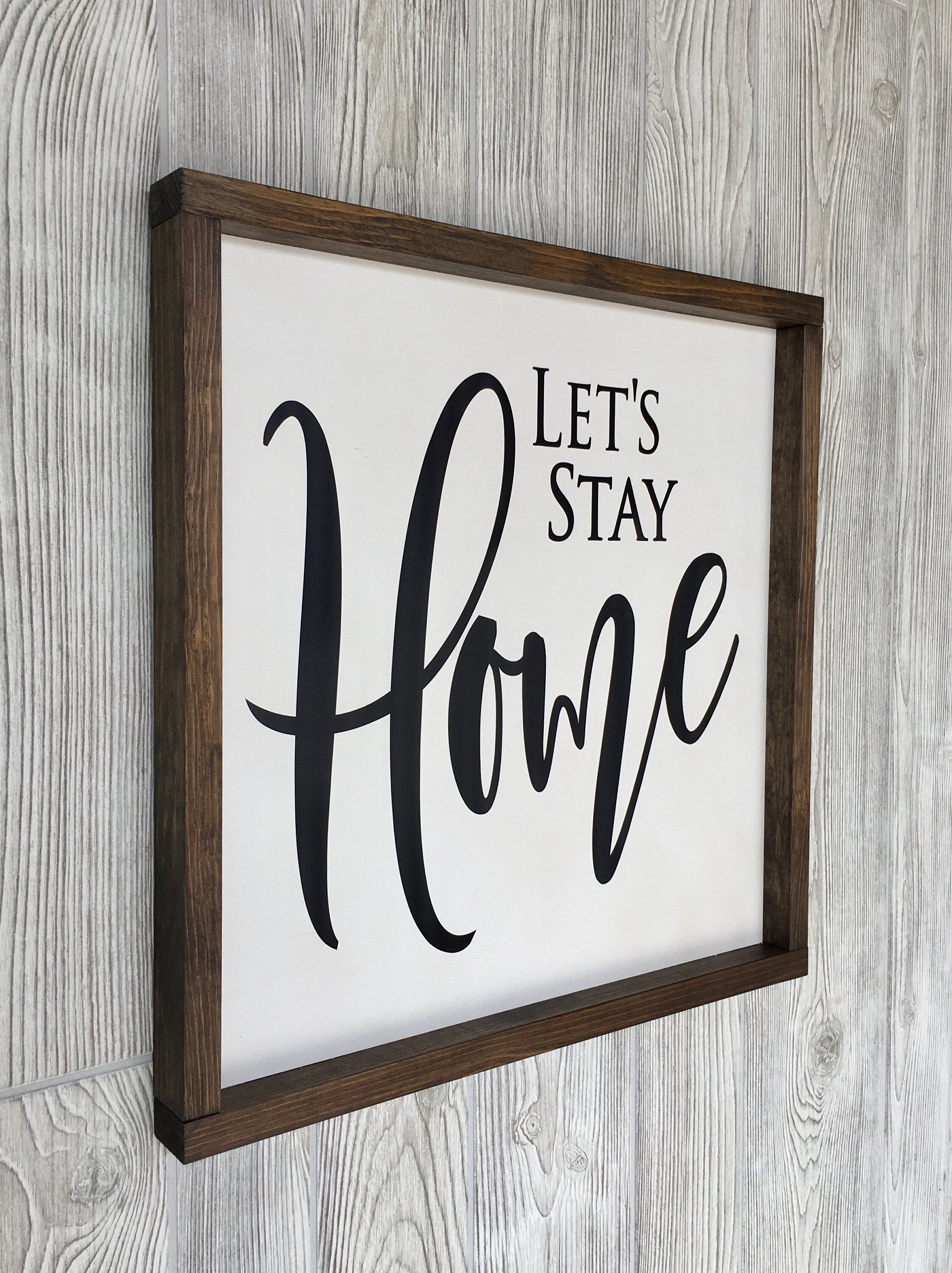 Let's Stay Home Farmhouse sign, Rustic wood signs, farmhouse decor, farmhouse wall decor, gift for family