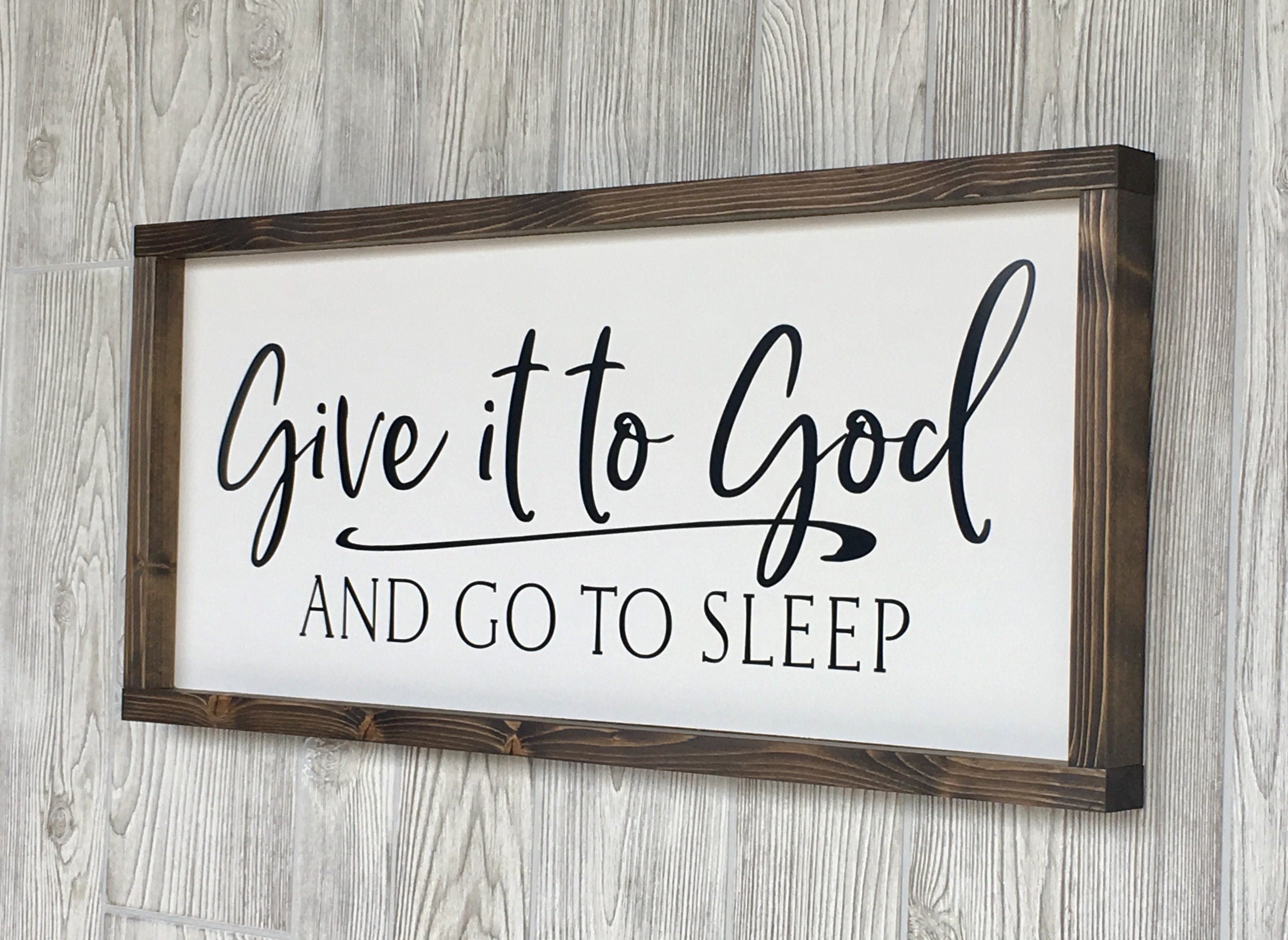 Give it to God, rustic farmhouse sign , country wood signs, home decor, gift for her