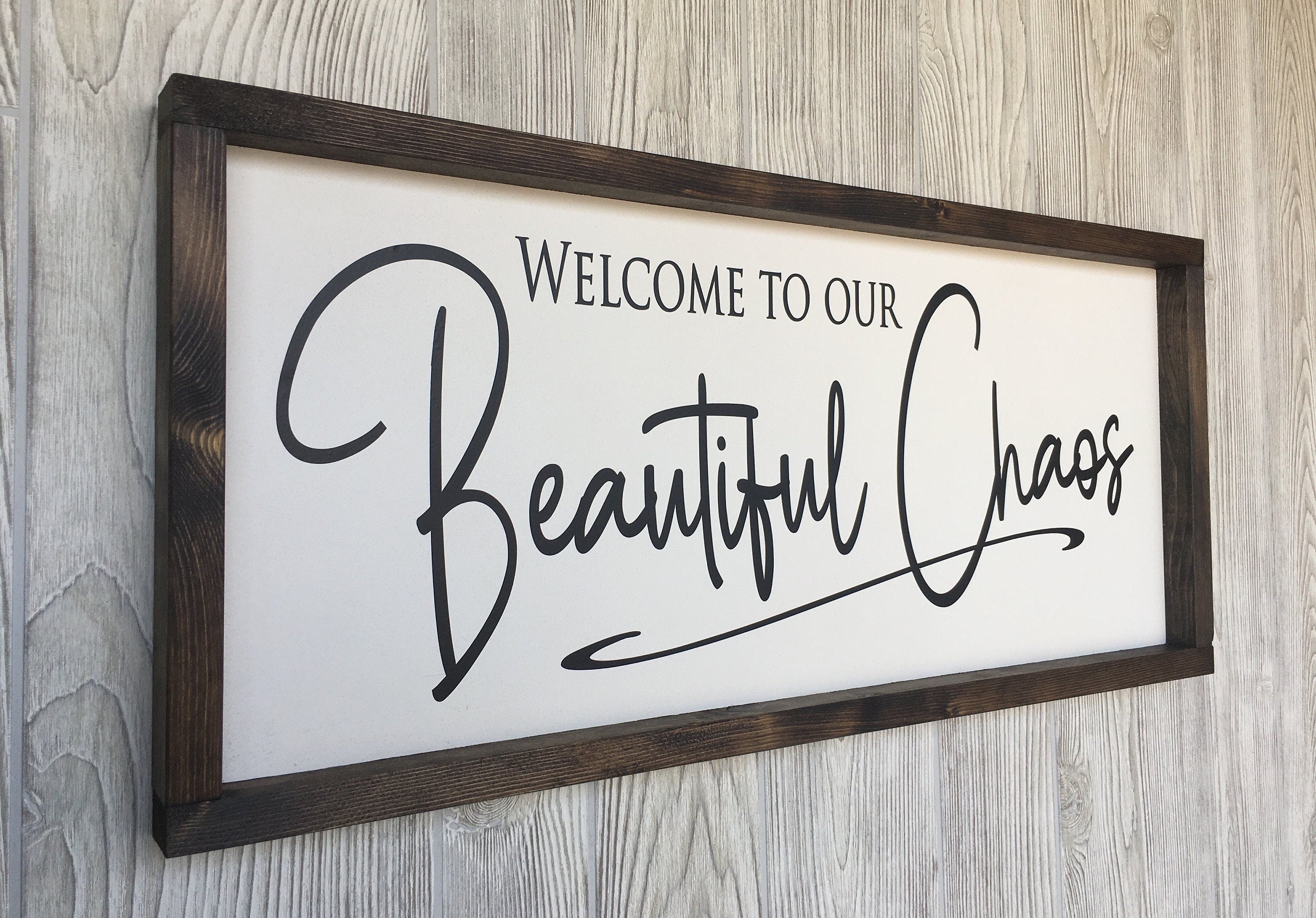 welcome to our beautiful chaos framed wooden sign, living room wall decor