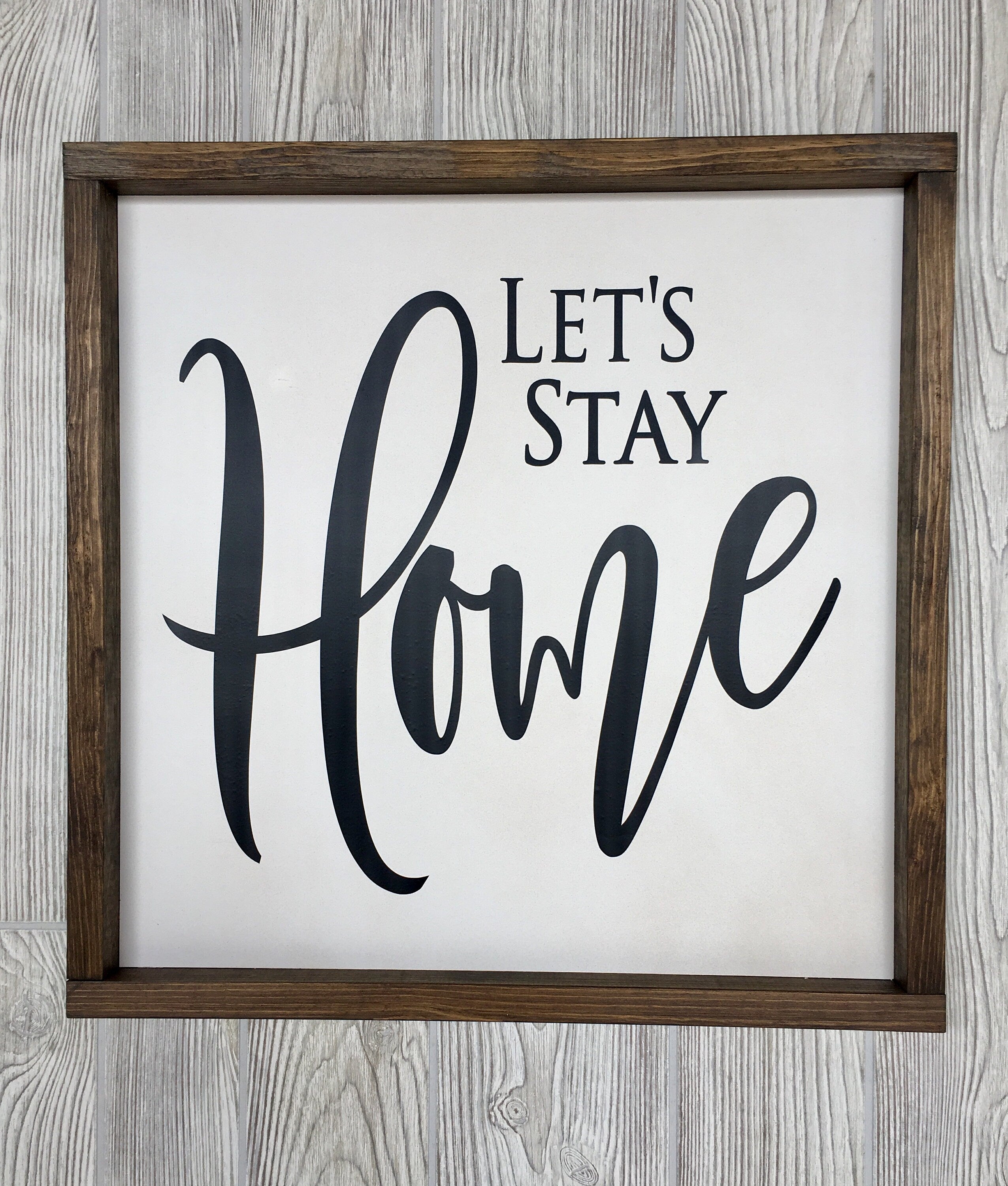Let's Stay Home Farmhouse sign, Rustic wood signs, farmhouse decor, farmhouse wall decor, gift for family