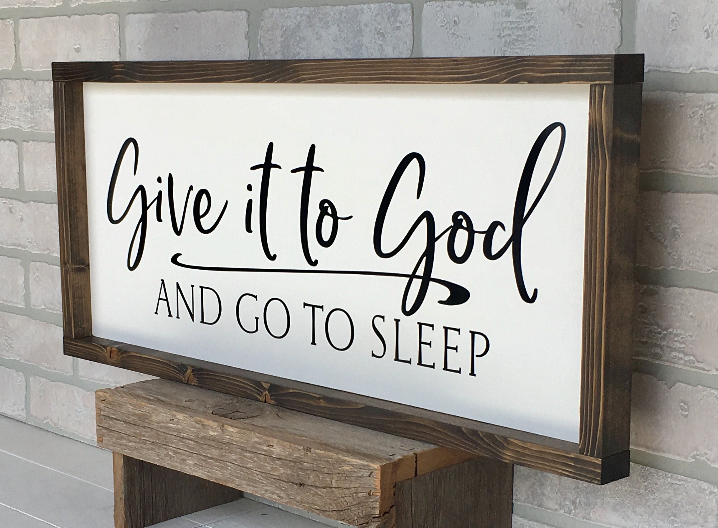 Give it to God, rustic farmhouse sign , country wood signs, home decor, gift for her