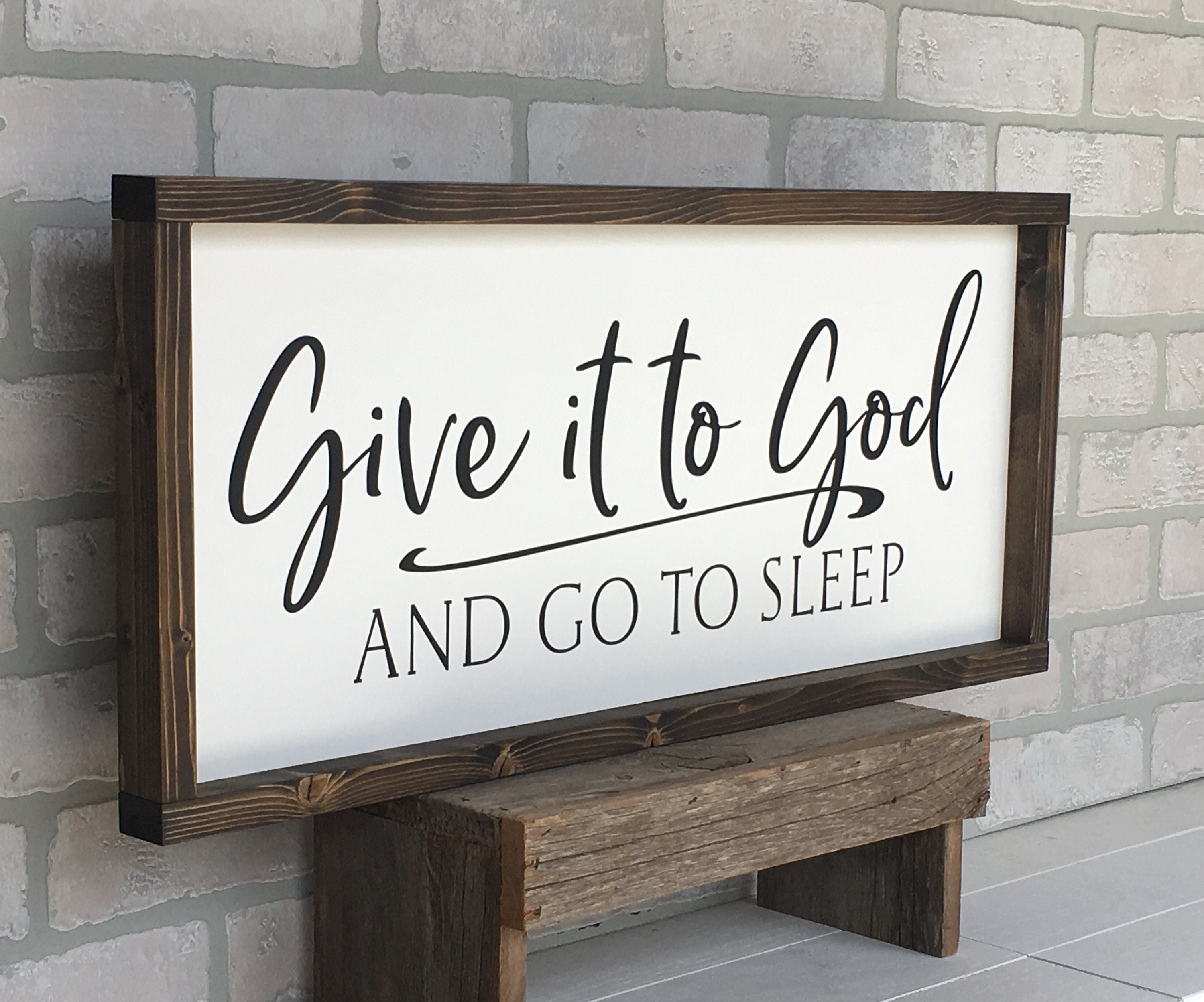 Give it to God, rustic farmhouse sign , country wood signs, home decor, gift for her