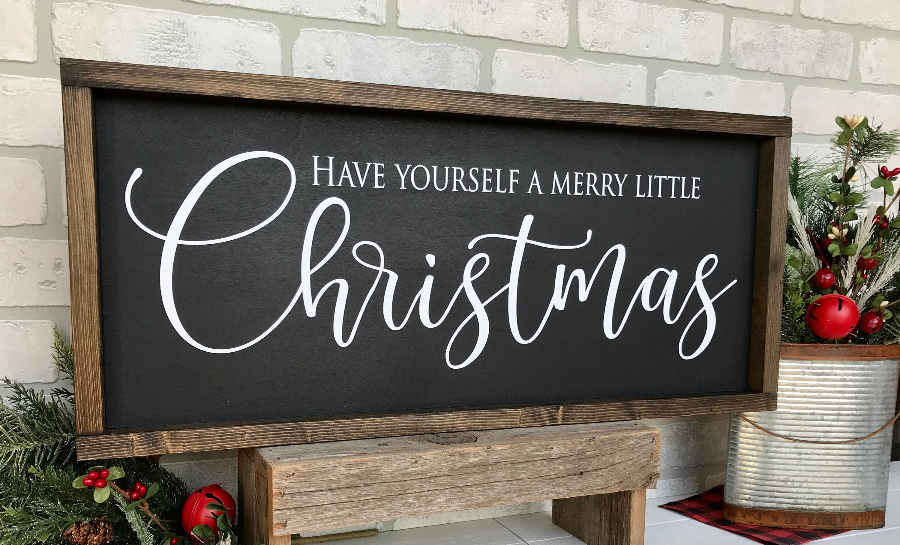 have yourself a merry little christmas, rustic farmhouse sign , holiday wood sign, home decor