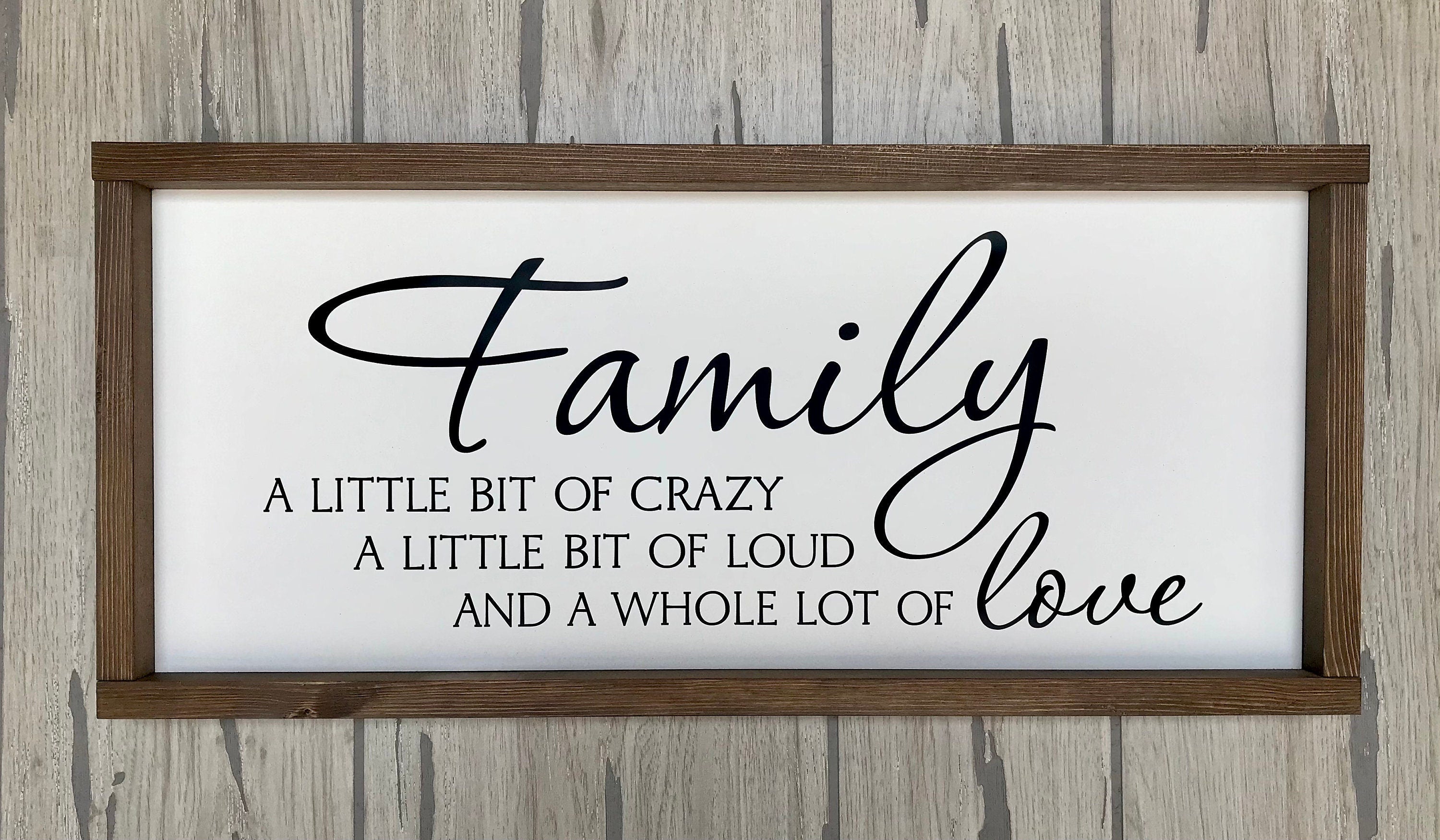 family crazy loud love, wall art, modern farmhouse sign, framed wooden sign, home decor