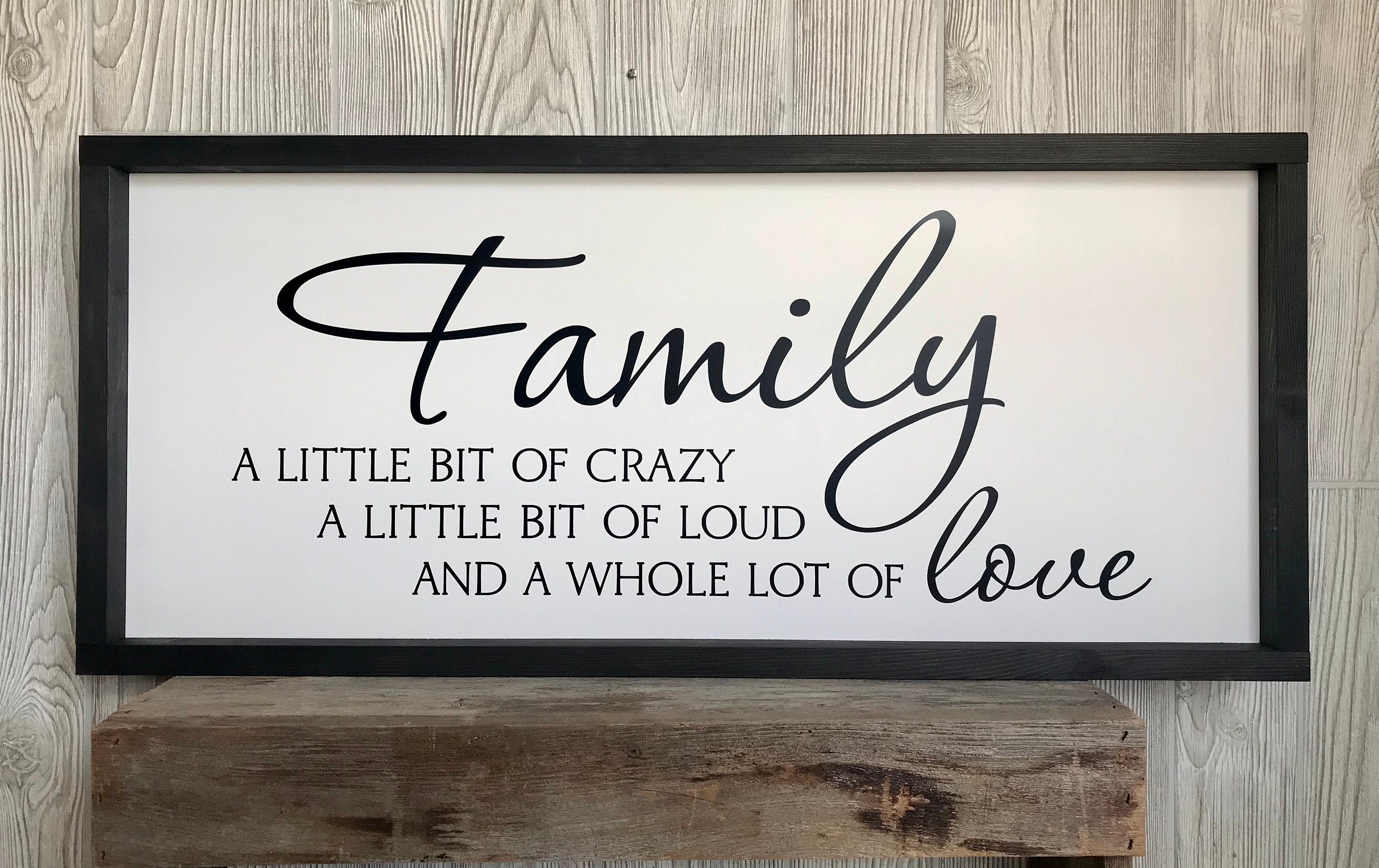 family crazy loud love, wall art, modern farmhouse sign, framed wooden sign, home decor