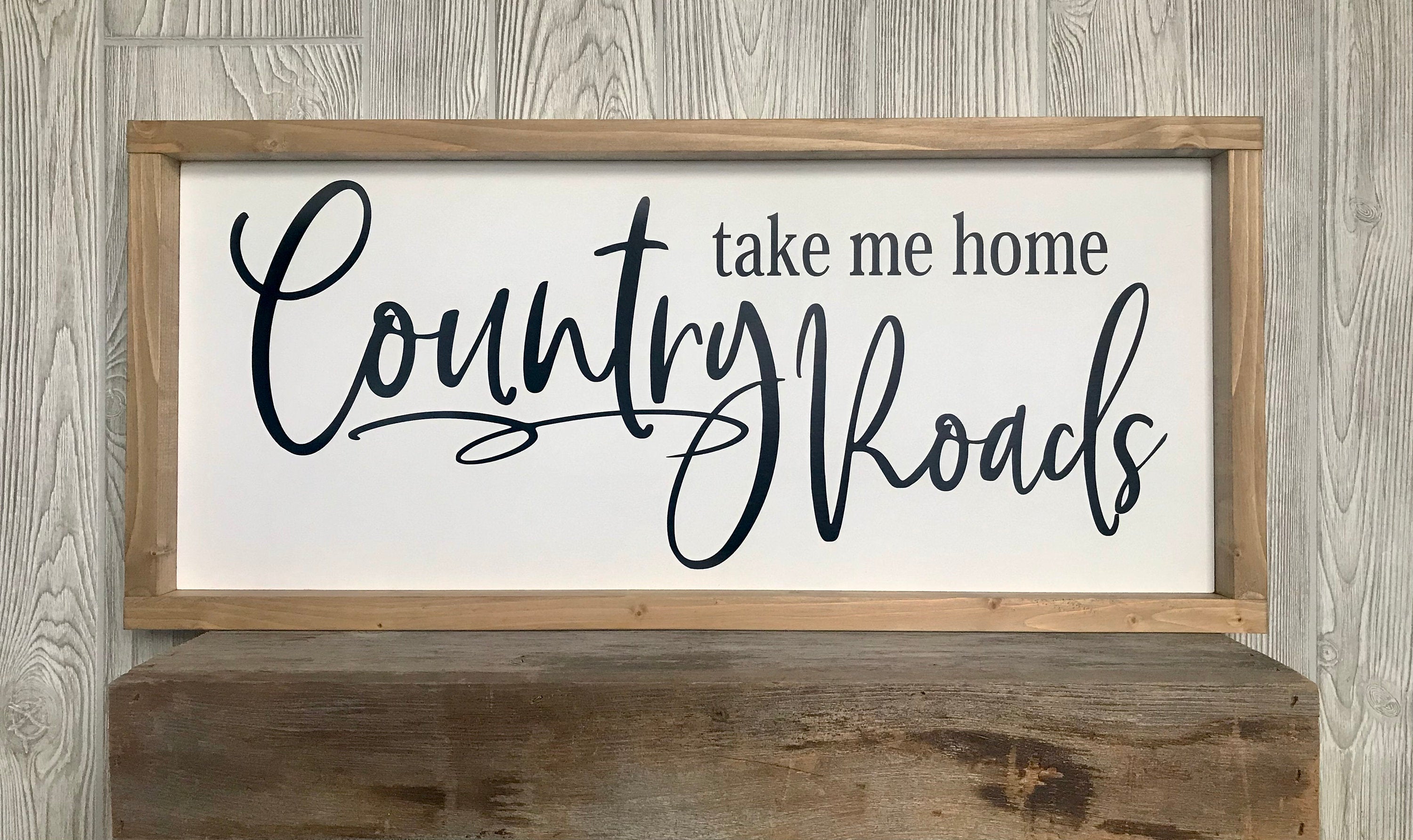 take me home country roads, farmhouse sign, rustic, country wood picture, wall decor