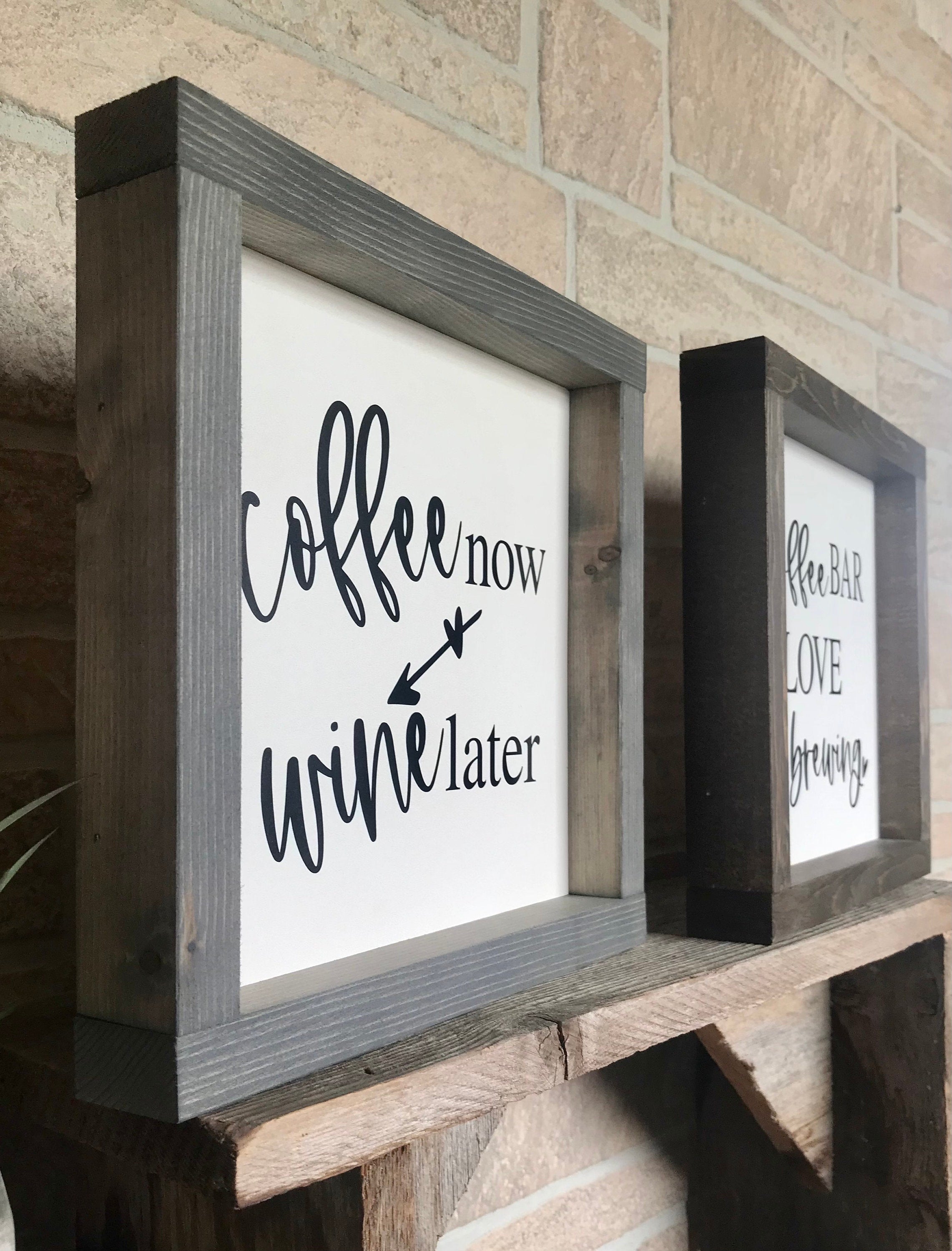 Coffee Bar Farmhouse Signs, Humorous Small Farmhouse Signs, Tiered Tray Sign, Coffee Wine Sign, Love is Brewing