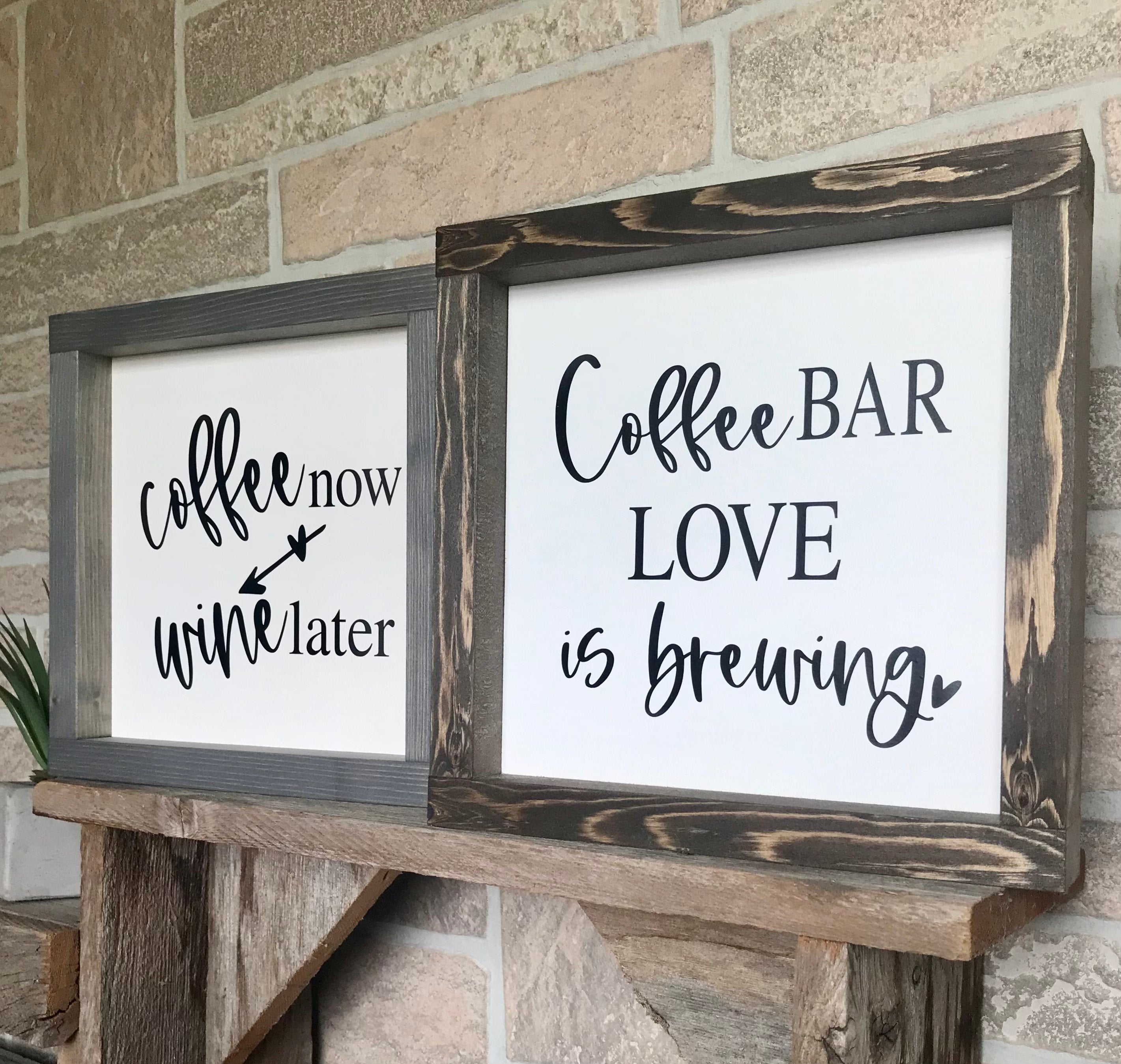 Coffee Bar Farmhouse Signs, Humorous Small Farmhouse Signs, Tiered Tray Sign, Coffee Wine Sign, Love is Brewing
