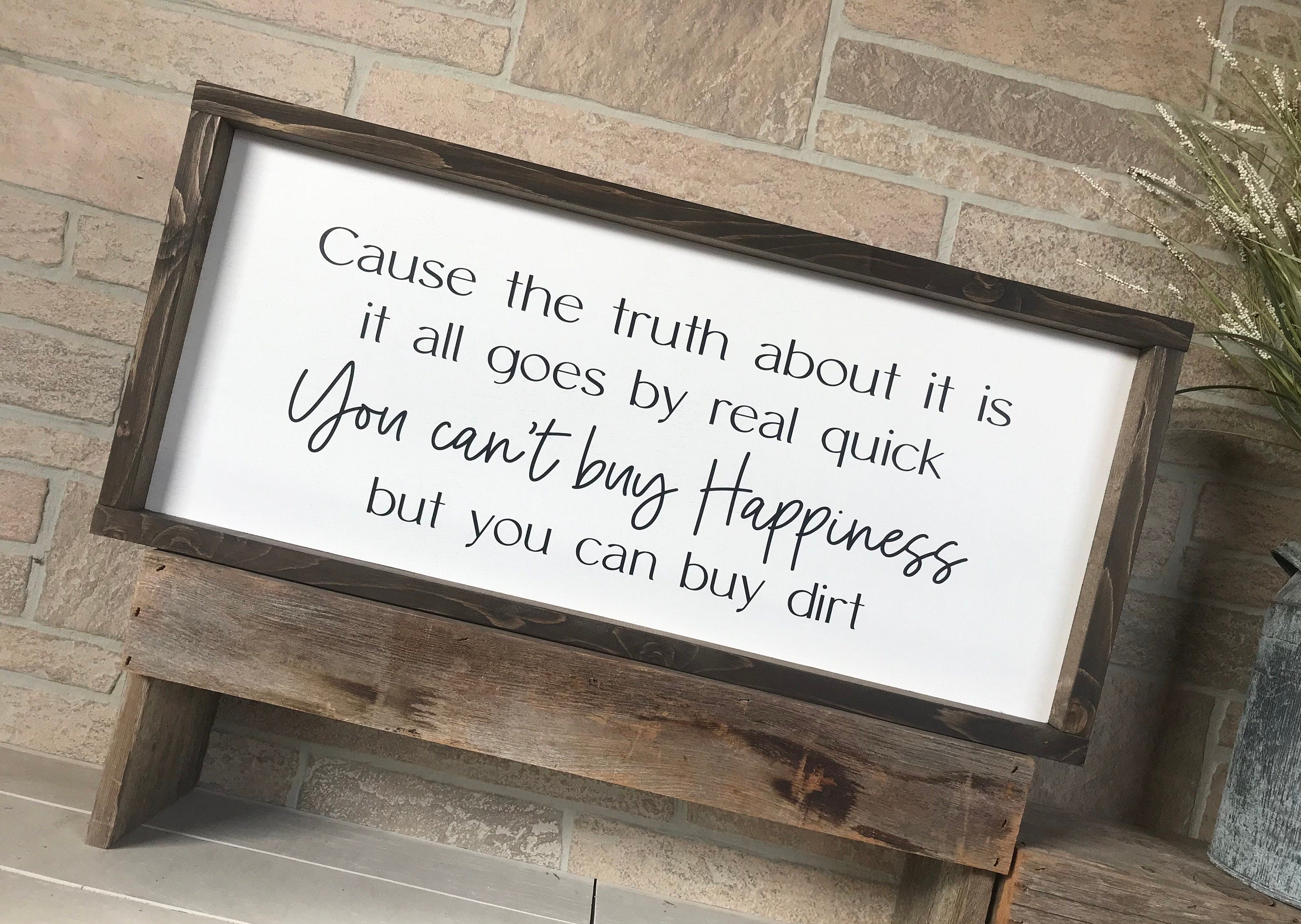 buy dirt, farmhouse sign , country wood signs, home decor, framed wooden sign, song lyric sign