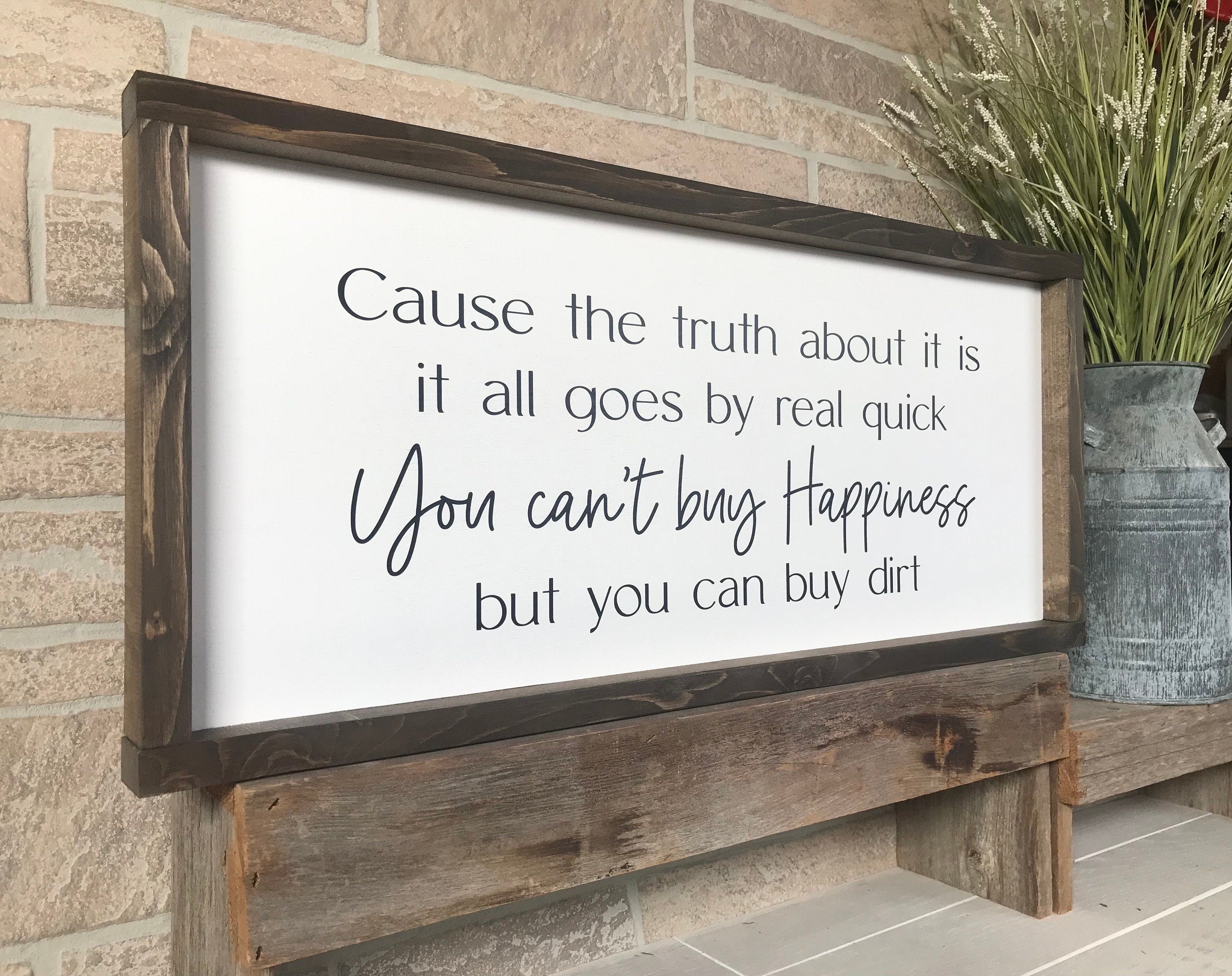 buy dirt, farmhouse sign , country wood signs, home decor, framed wooden sign, song lyric sign
