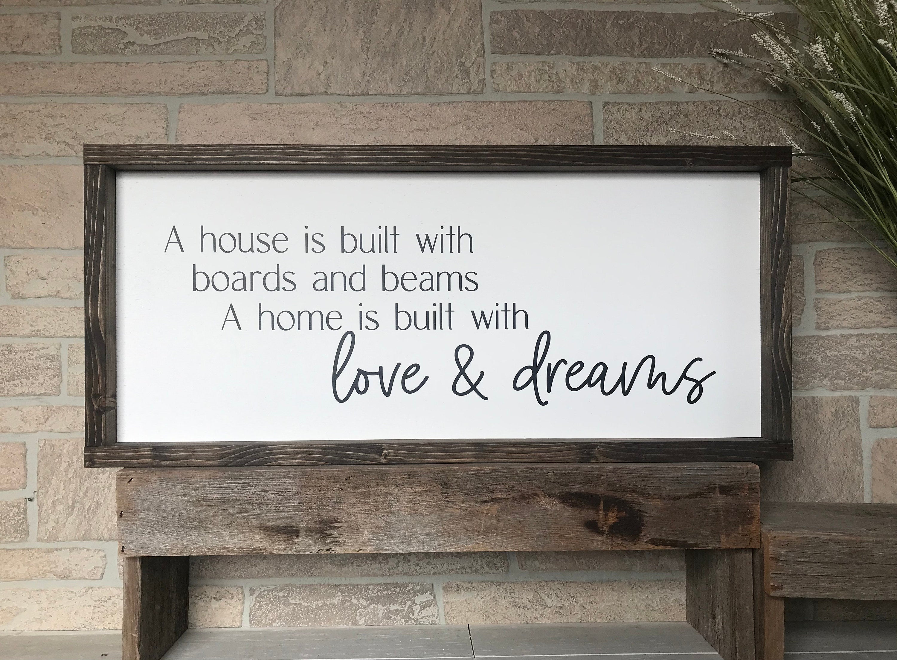 a house is built with boards and beams, rustic farmhouse sign , country wood signs, home decor, gift for her