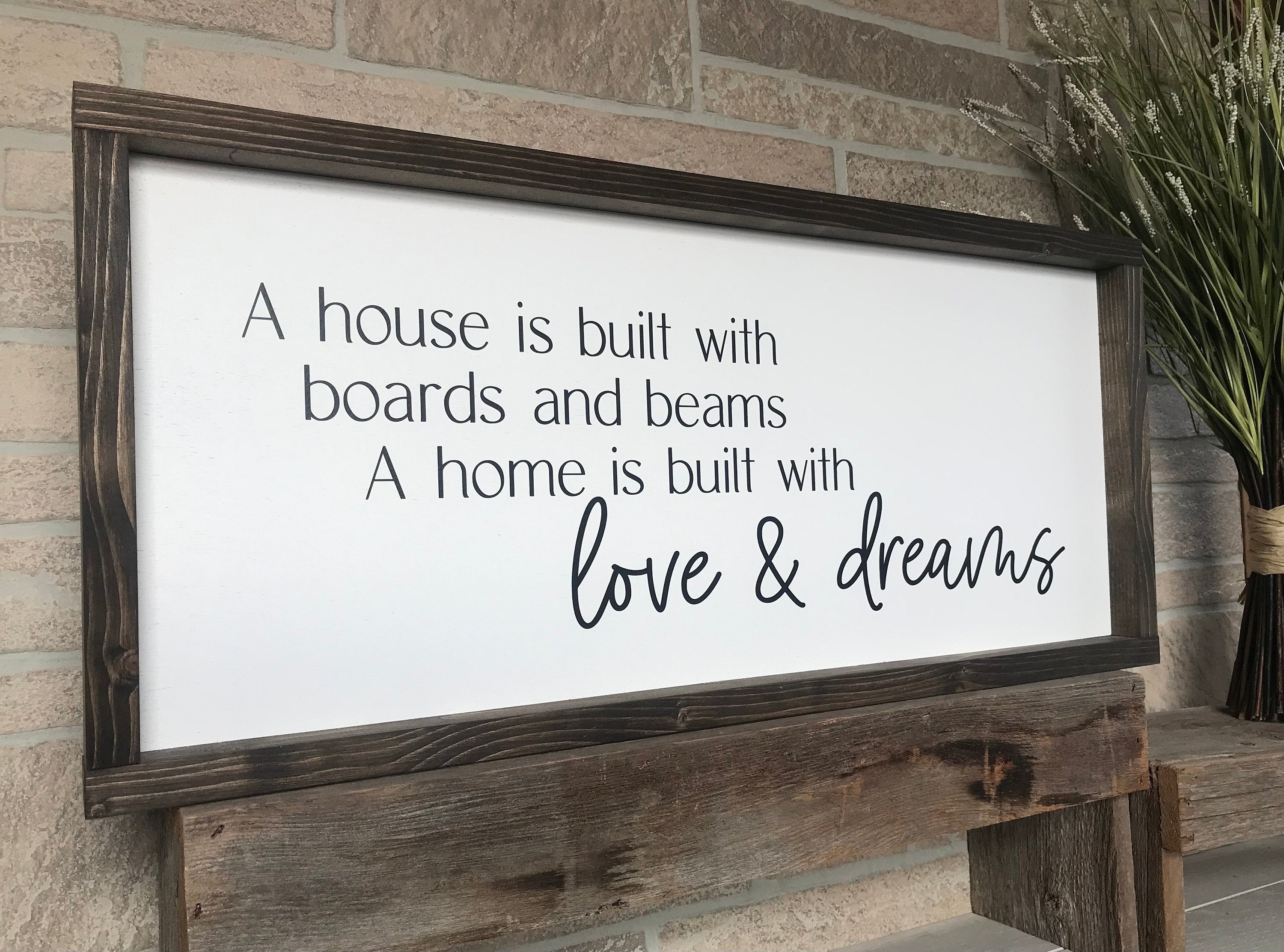 a house is built with boards and beams, rustic farmhouse sign , country wood signs, home decor, gift for her