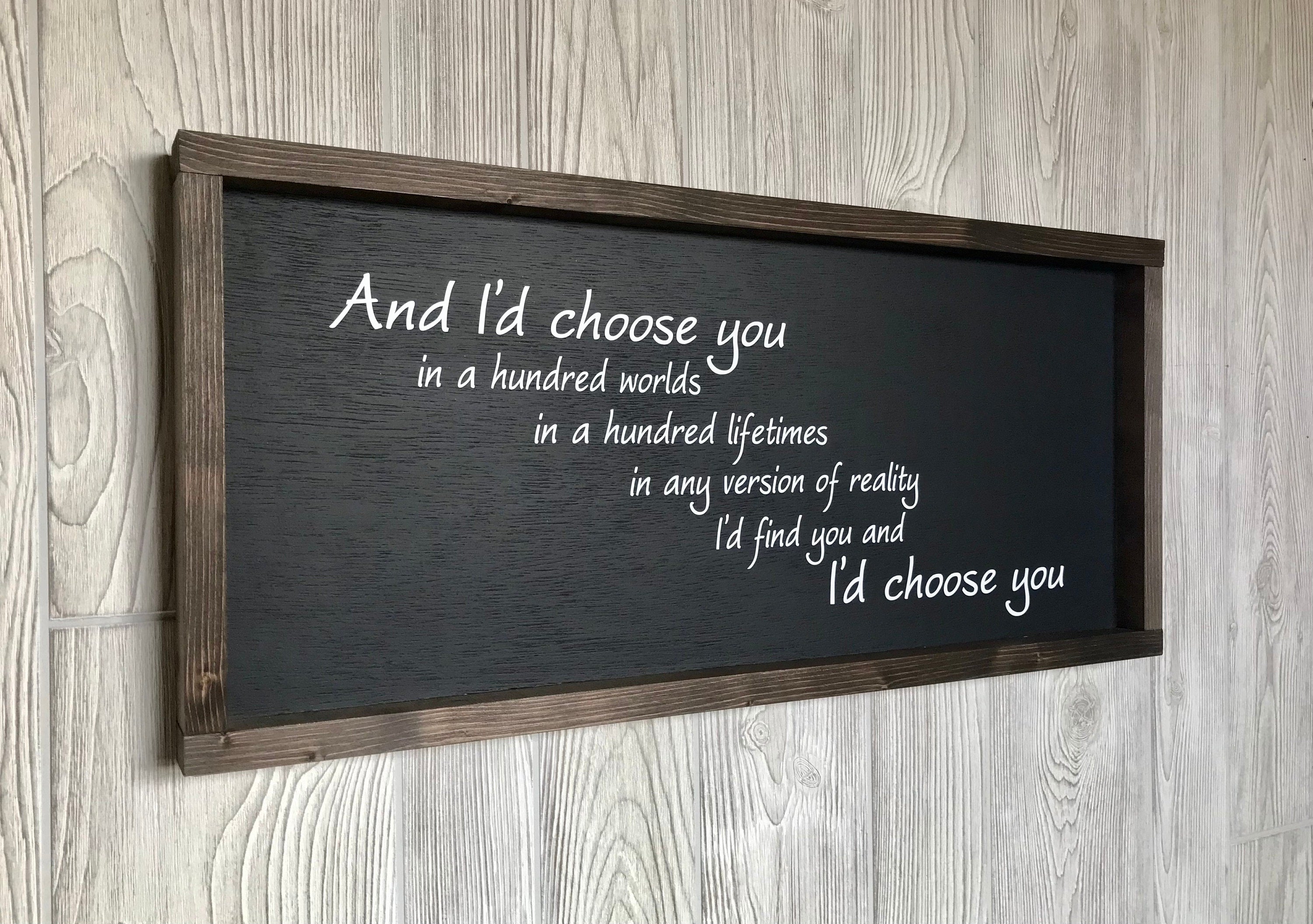 And I'd choose you, master bedroom wall decor, over the bed sign, framed wooden sign, home decor, wall art