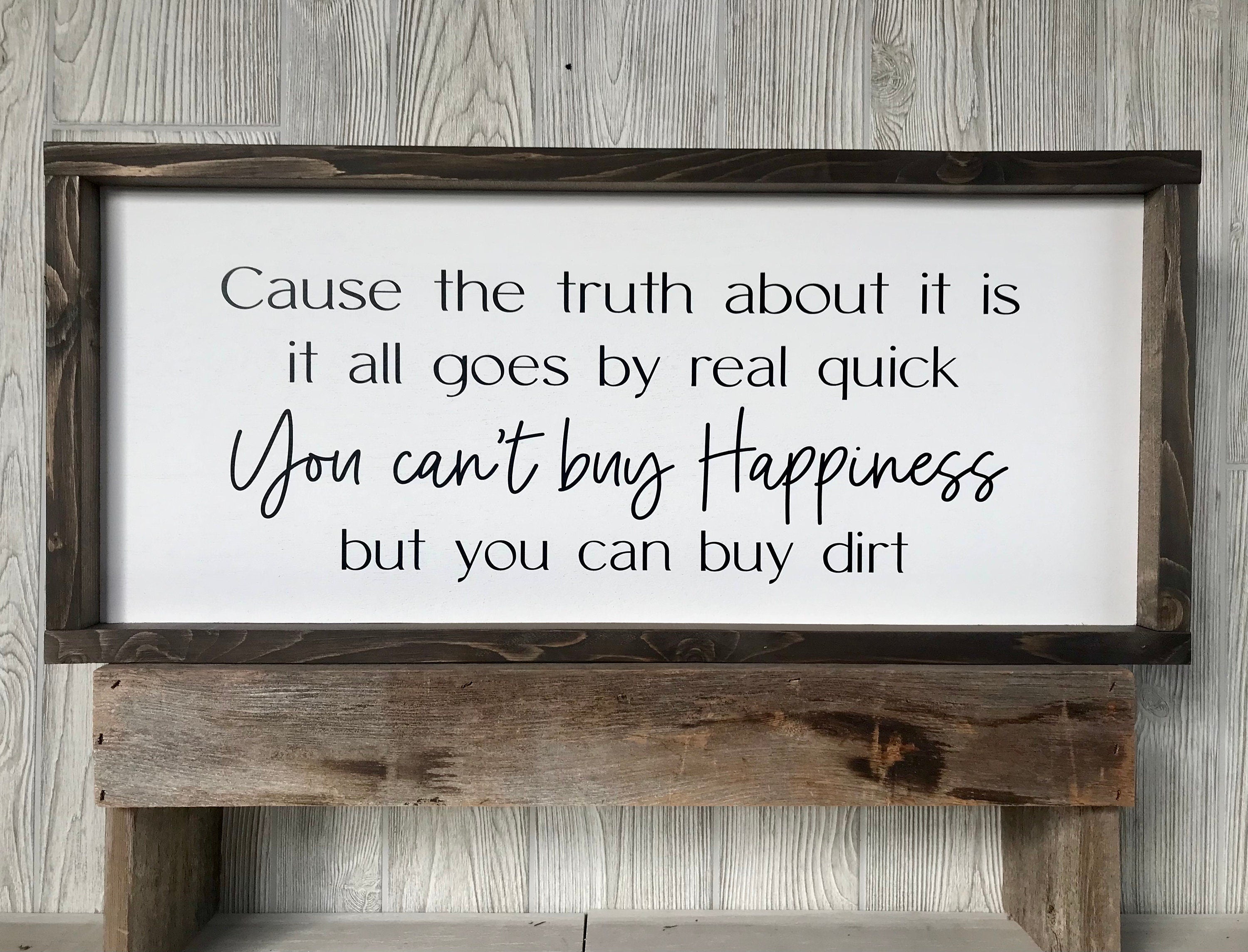 buy dirt, farmhouse sign , country wood signs, home decor, framed wooden sign, song lyric sign