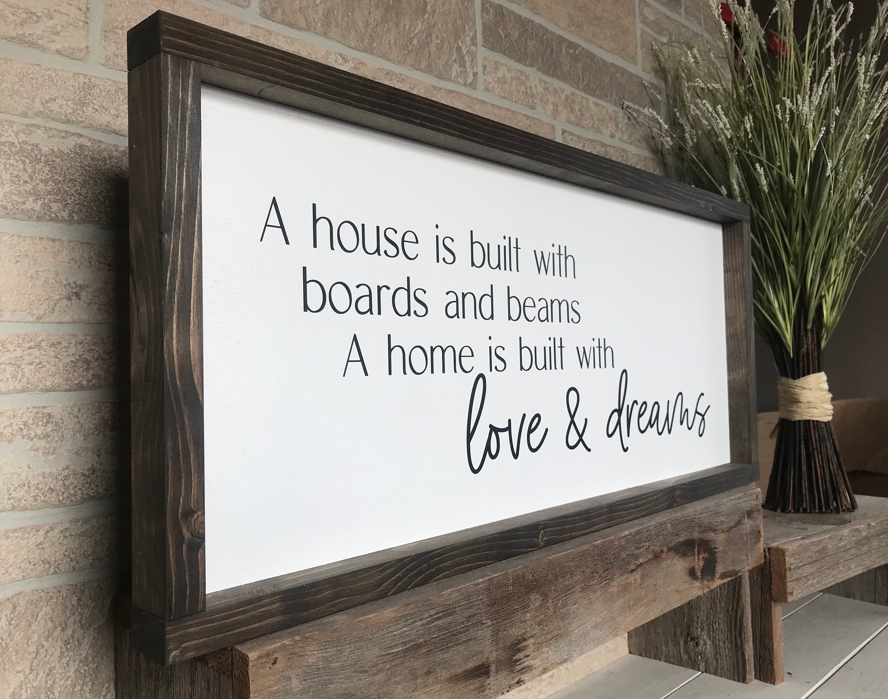 a house is built with boards and beams, rustic farmhouse sign , country wood signs, home decor, gift for her