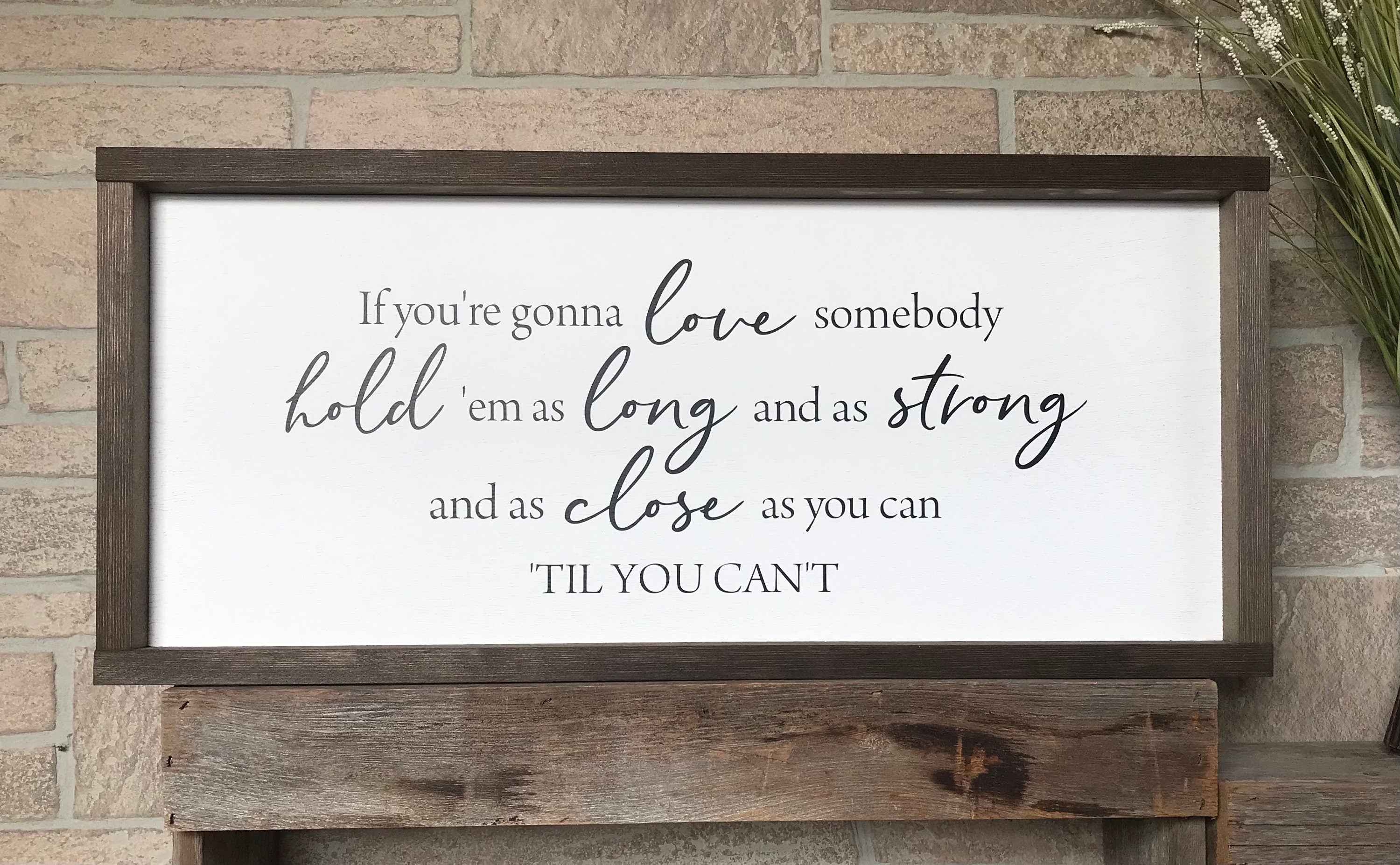 Til you can't, farmhouse sign, framed wooden sign, home decor, wall art, living room decor