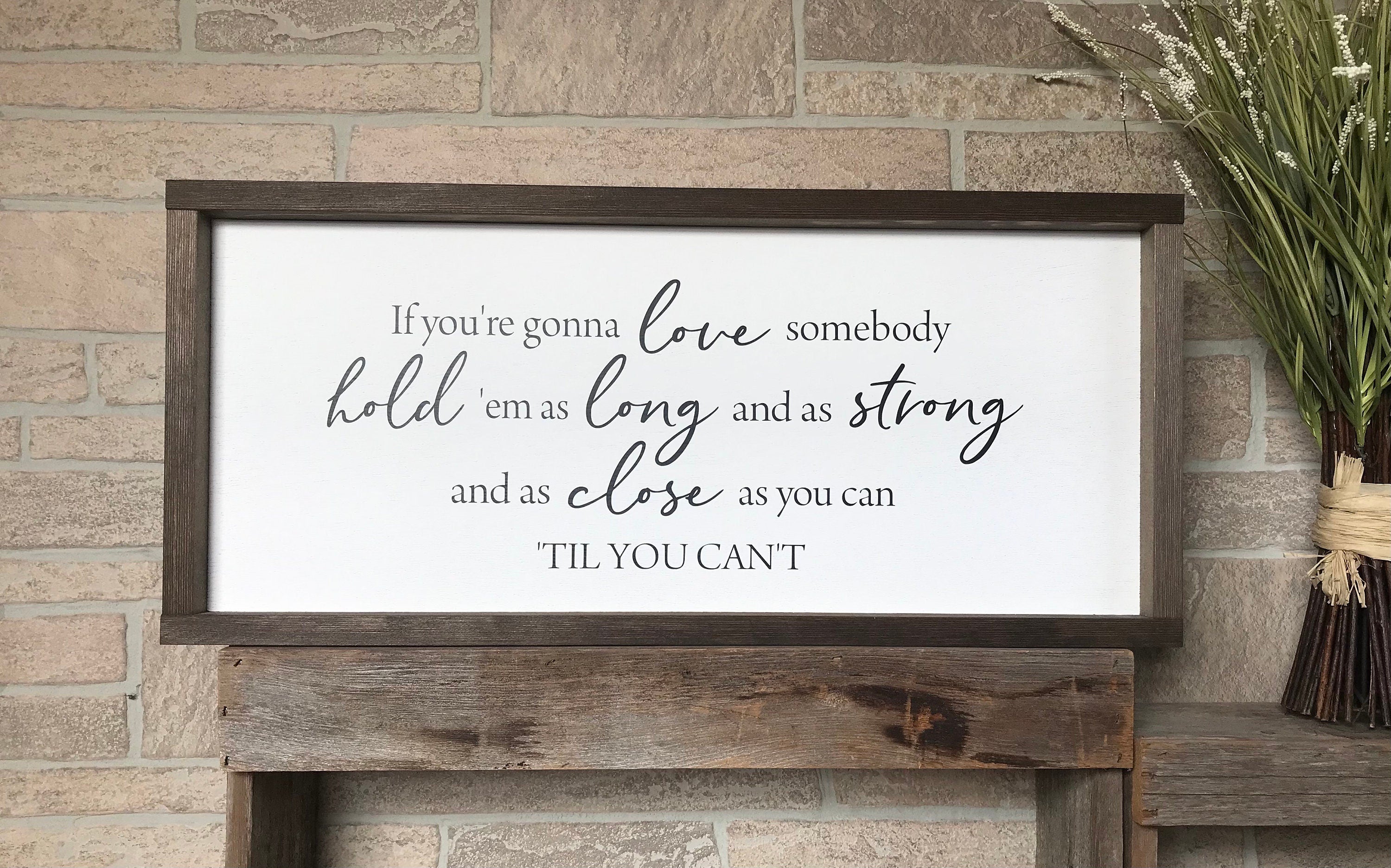 Til you can't, farmhouse sign, framed wooden sign, home decor, wall art, living room decor