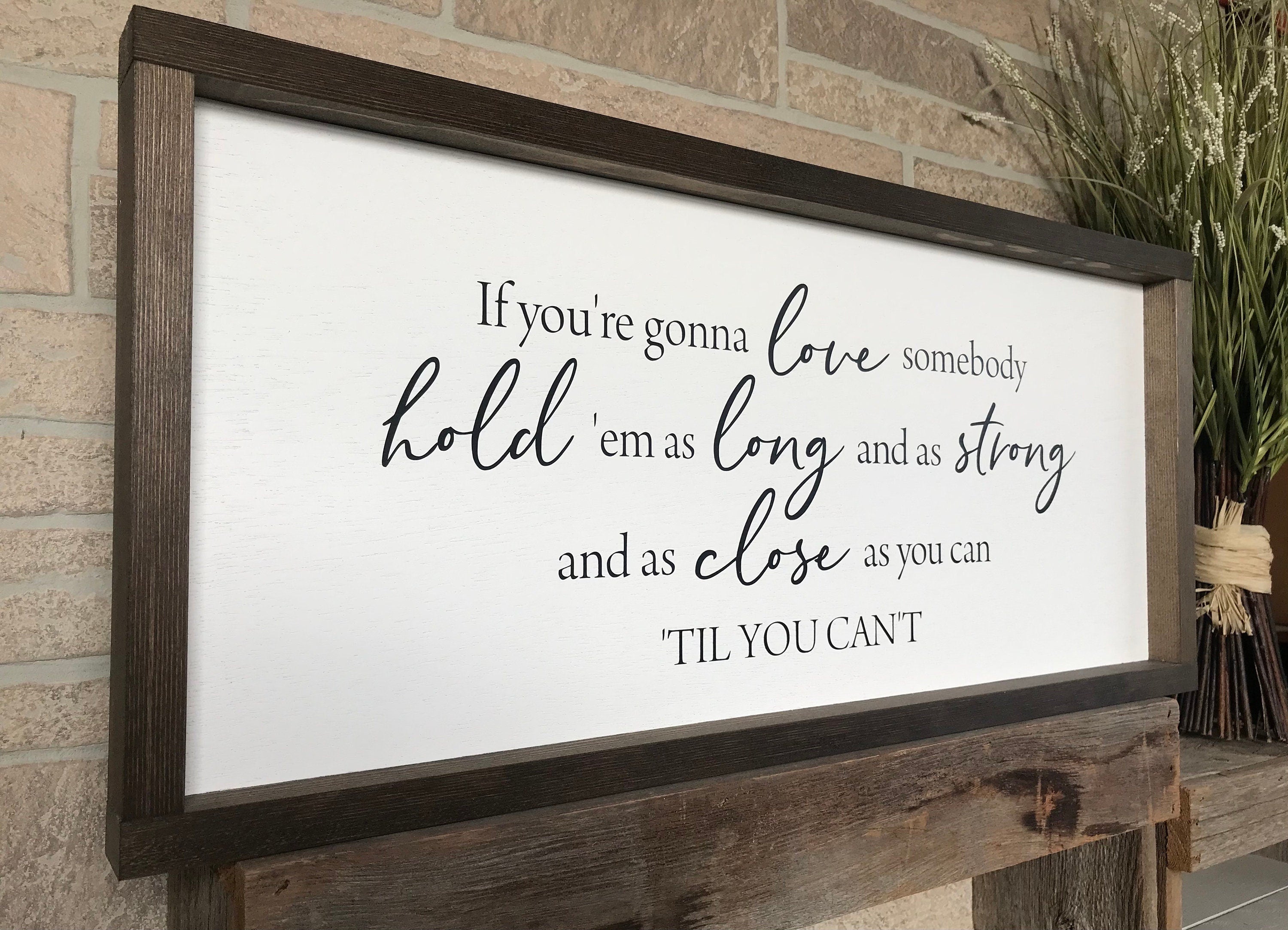 Til you can't, farmhouse sign, framed wooden sign, home decor, wall art, living room decor