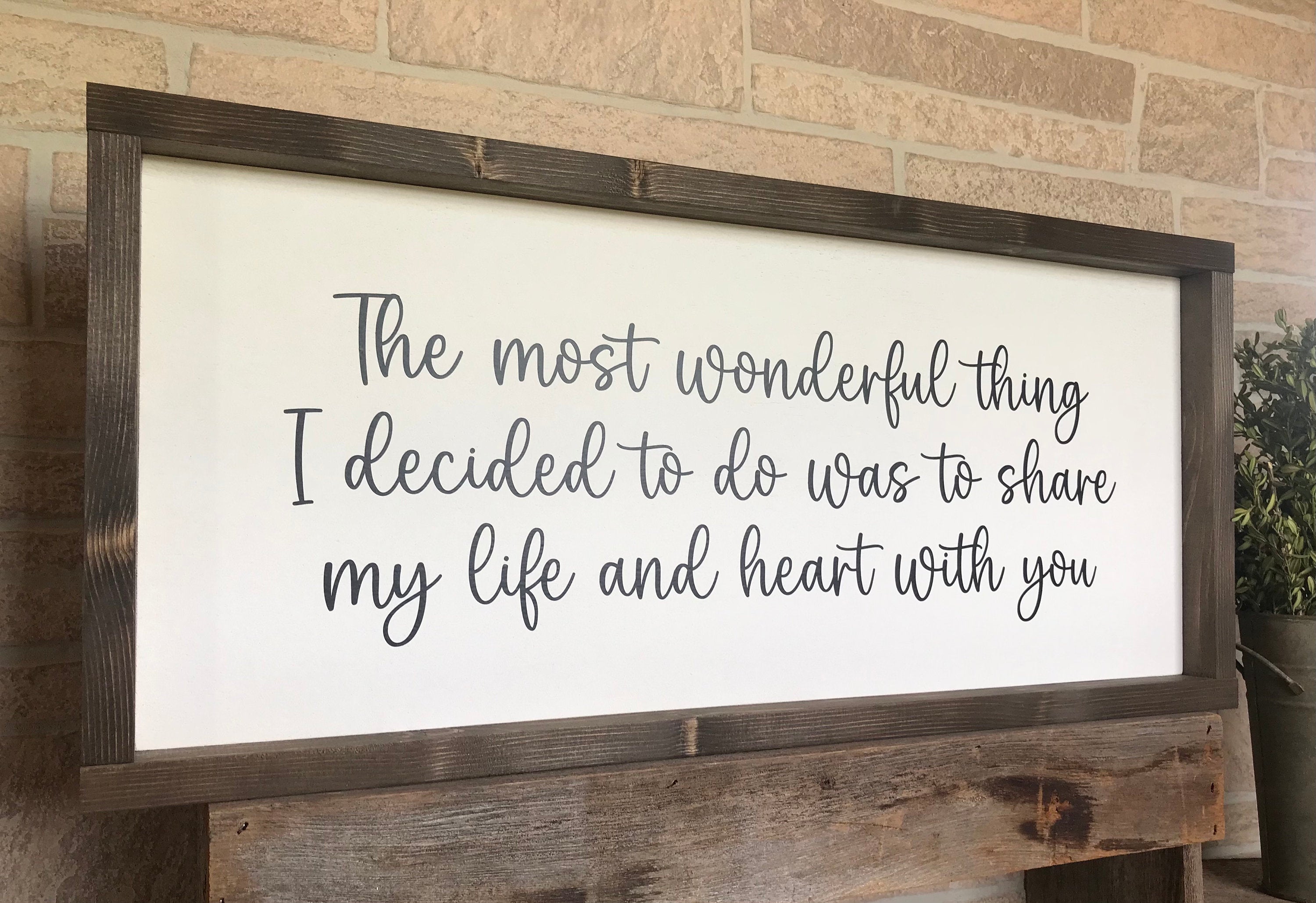 the most wonderful thing, master bedroom wall decor, above bed sign, wooden framed sign