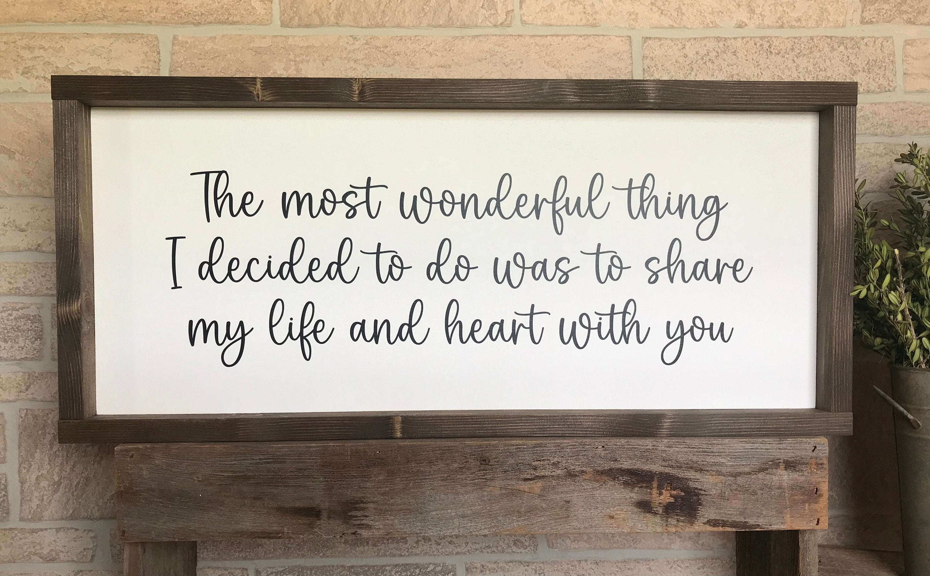 the most wonderful thing, master bedroom wall decor, above bed sign, wooden framed sign
