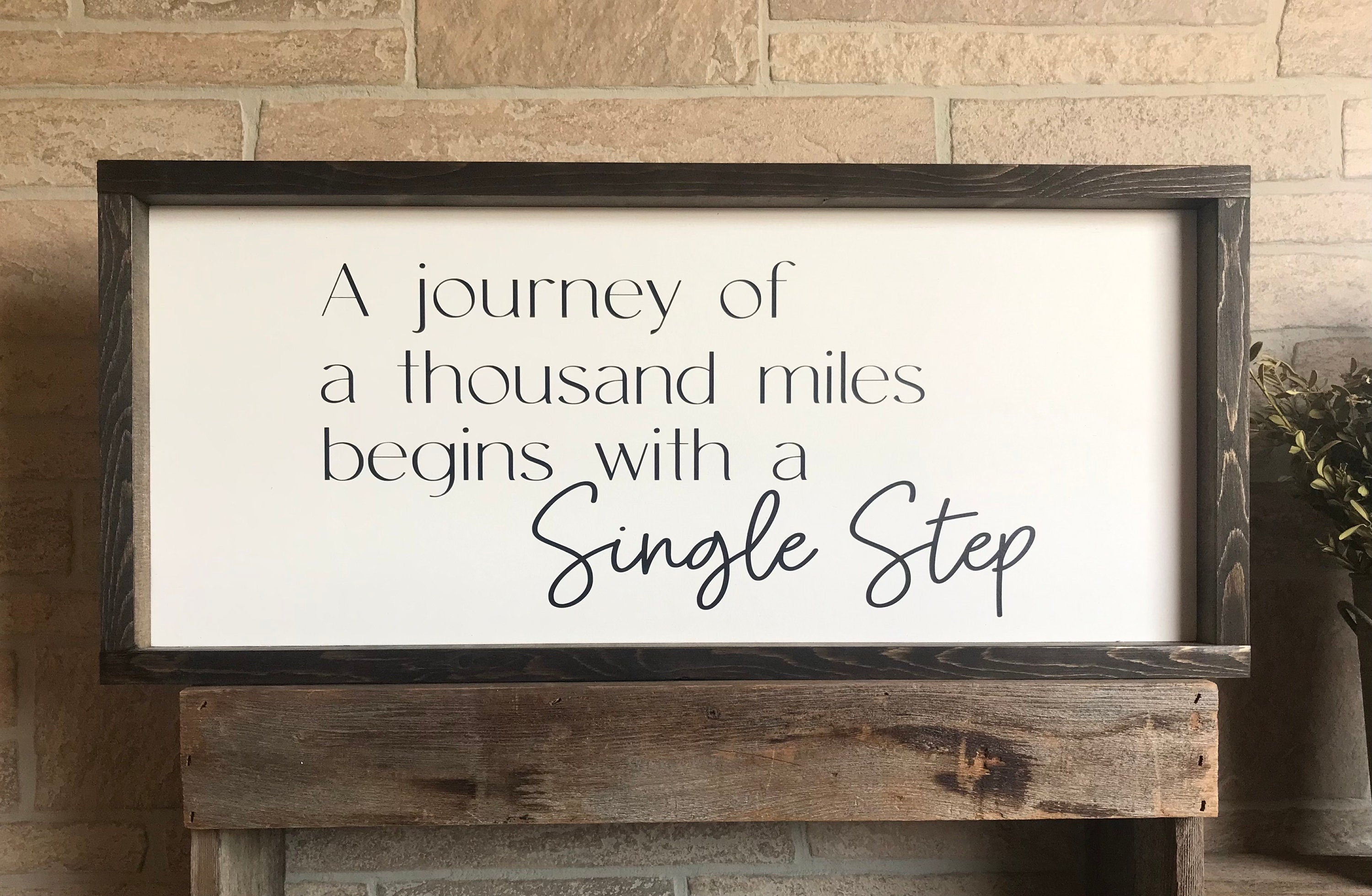 A journey of a thousand miles, inspirational wall art, modern farmhouse sign, framed wooden sign, home decor
