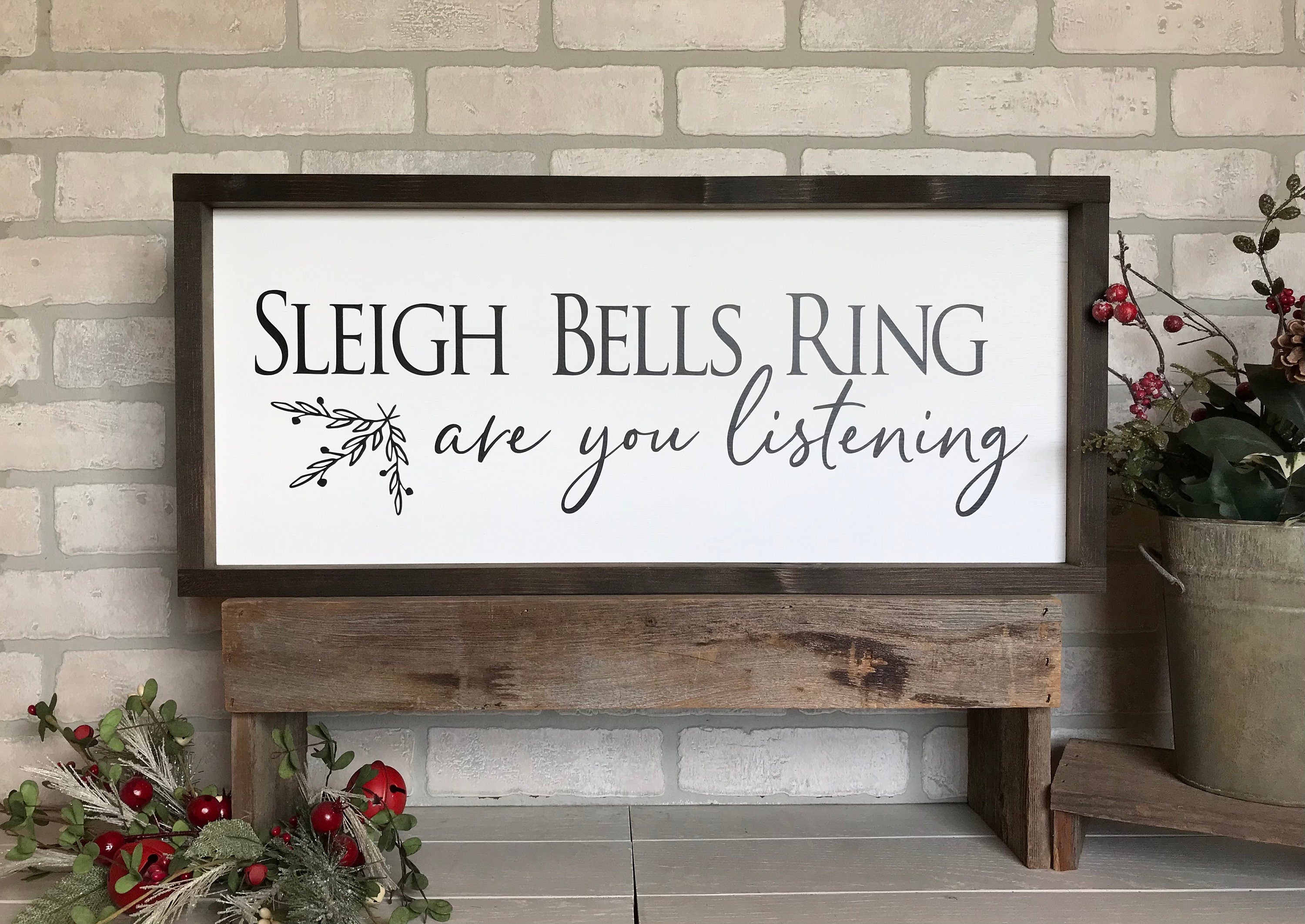 sleigh bells ring are you listening, framed farmhouse sign , holiday wood sign, home decor