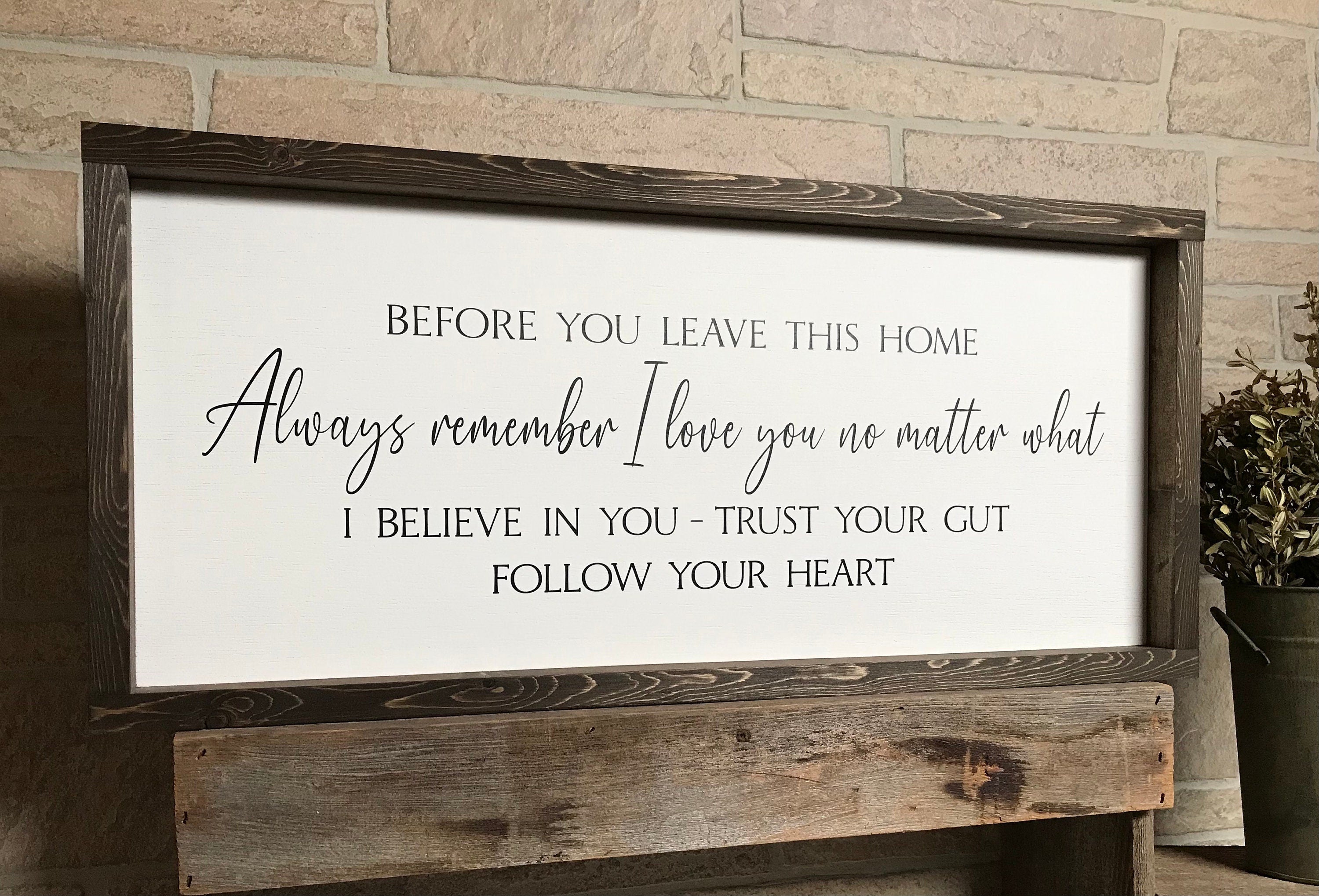 Before you leave this home always remember, modern farmhouse sign, framed wooden sign, home decor, wall art