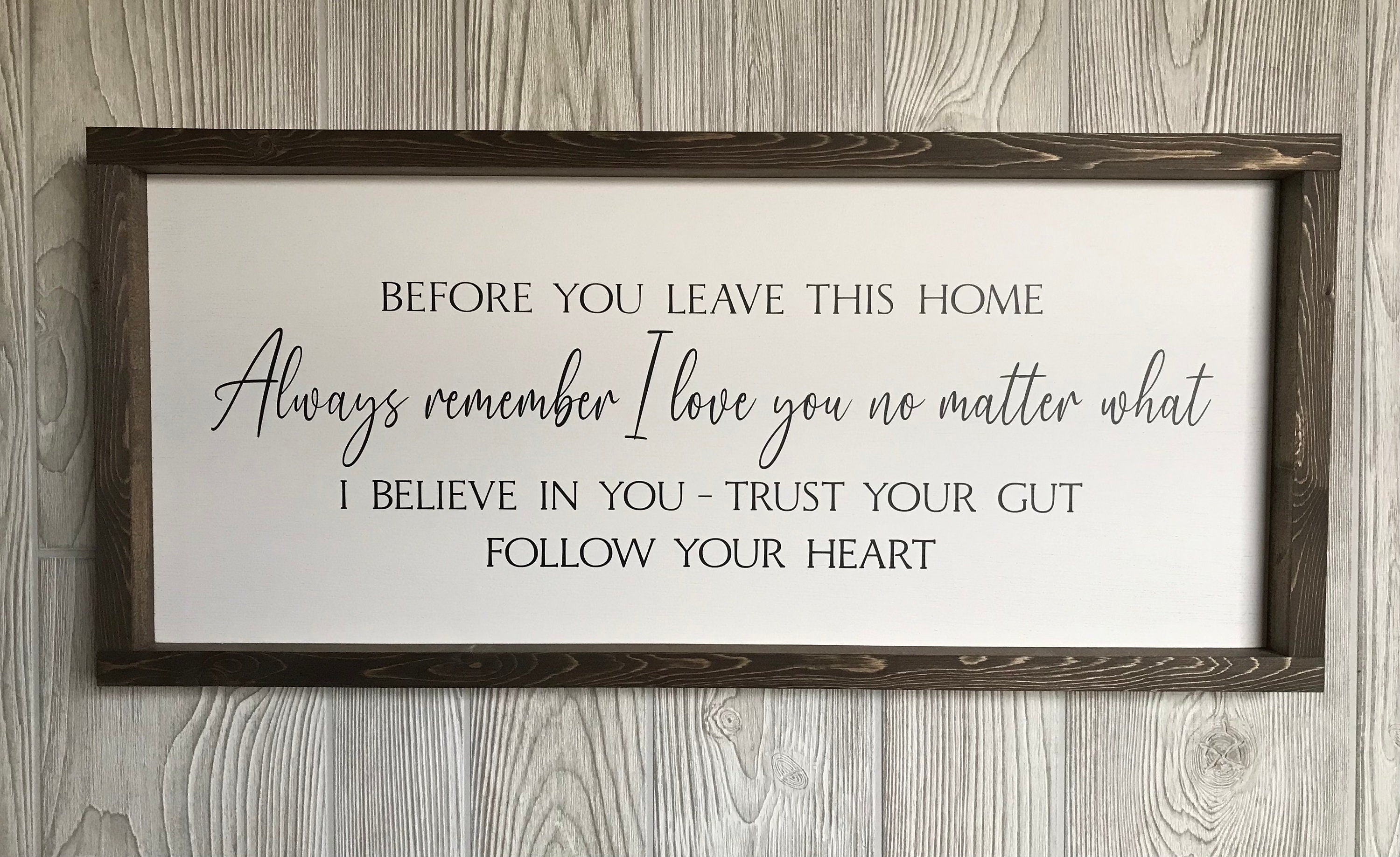 Before you leave this home always remember, modern farmhouse sign, framed wooden sign, home decor, wall art