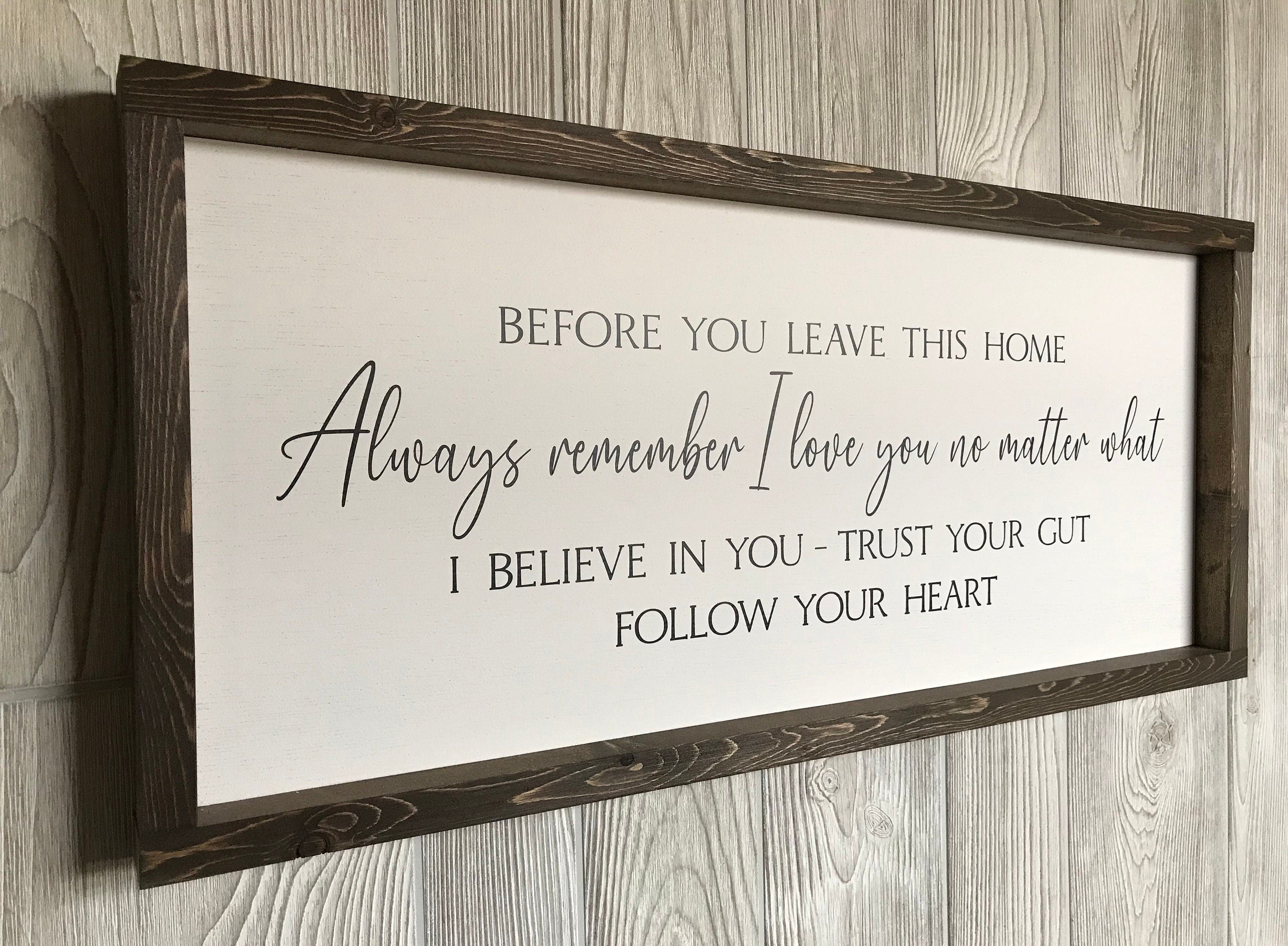 Before you leave this home always remember, modern farmhouse sign, framed wooden sign, home decor, wall art