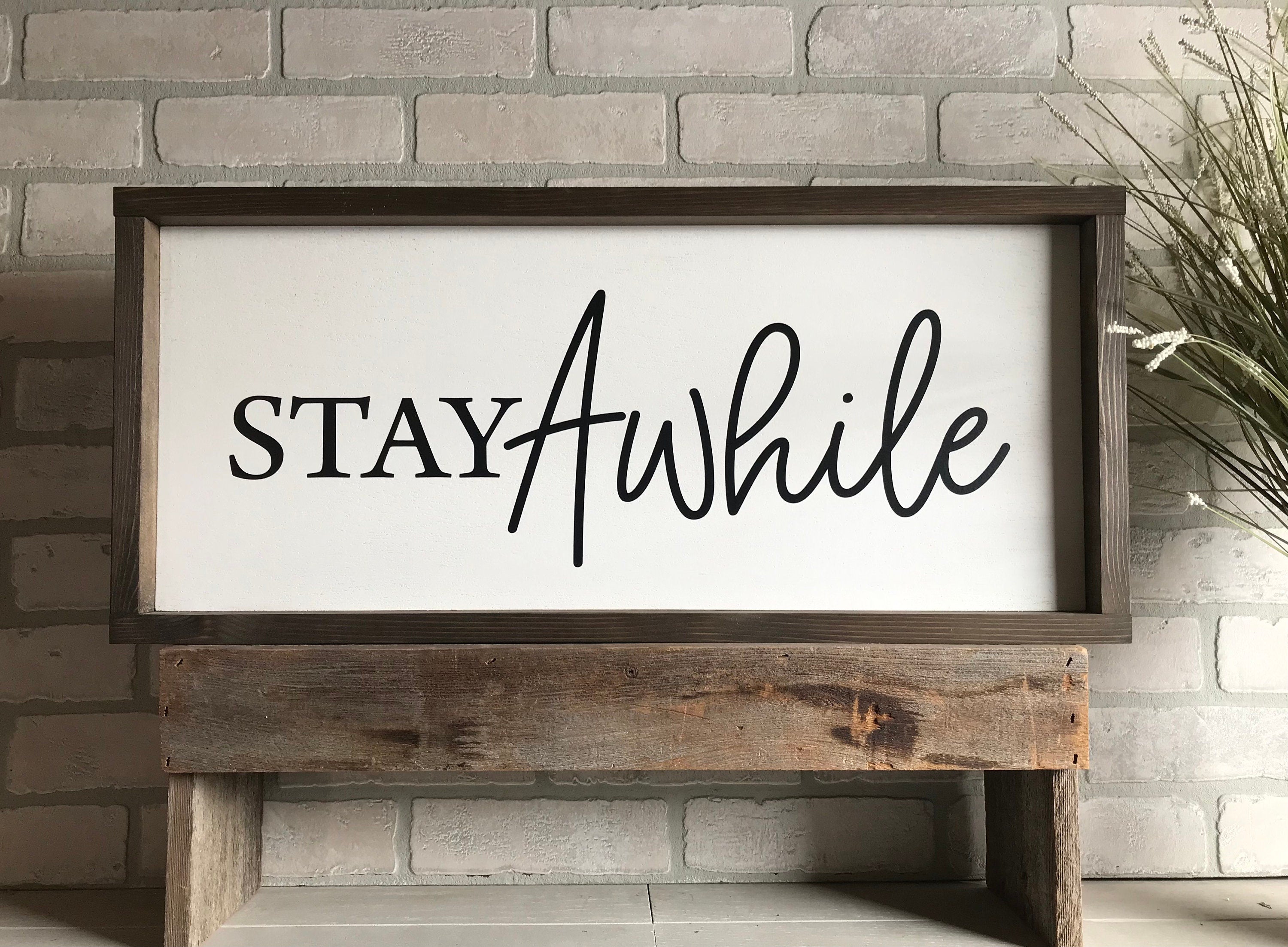 stay awhile, wall art, modern farmhouse sign, framed wooden sign, home decor