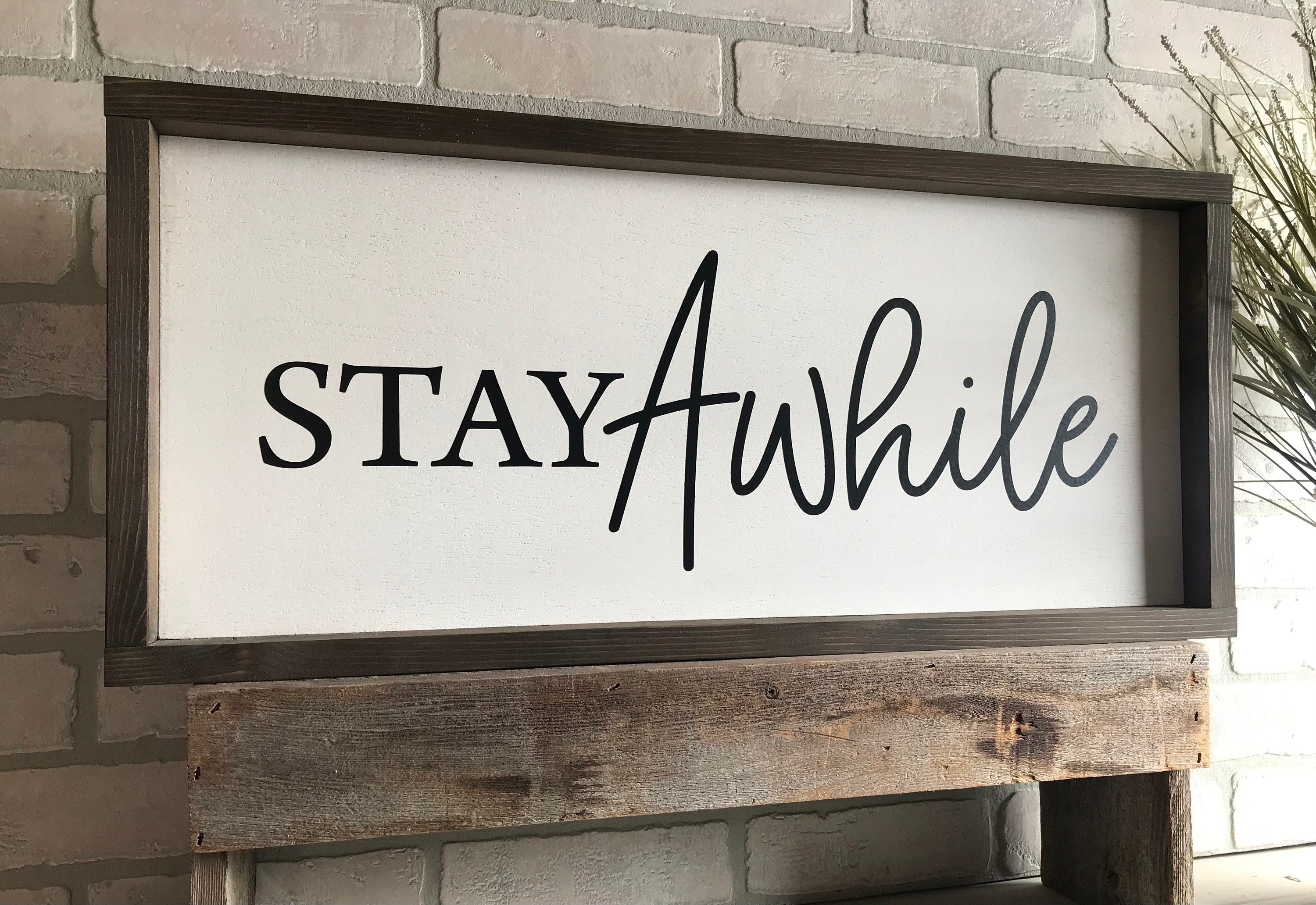 stay awhile, wall art, modern farmhouse sign, framed wooden sign, home decor