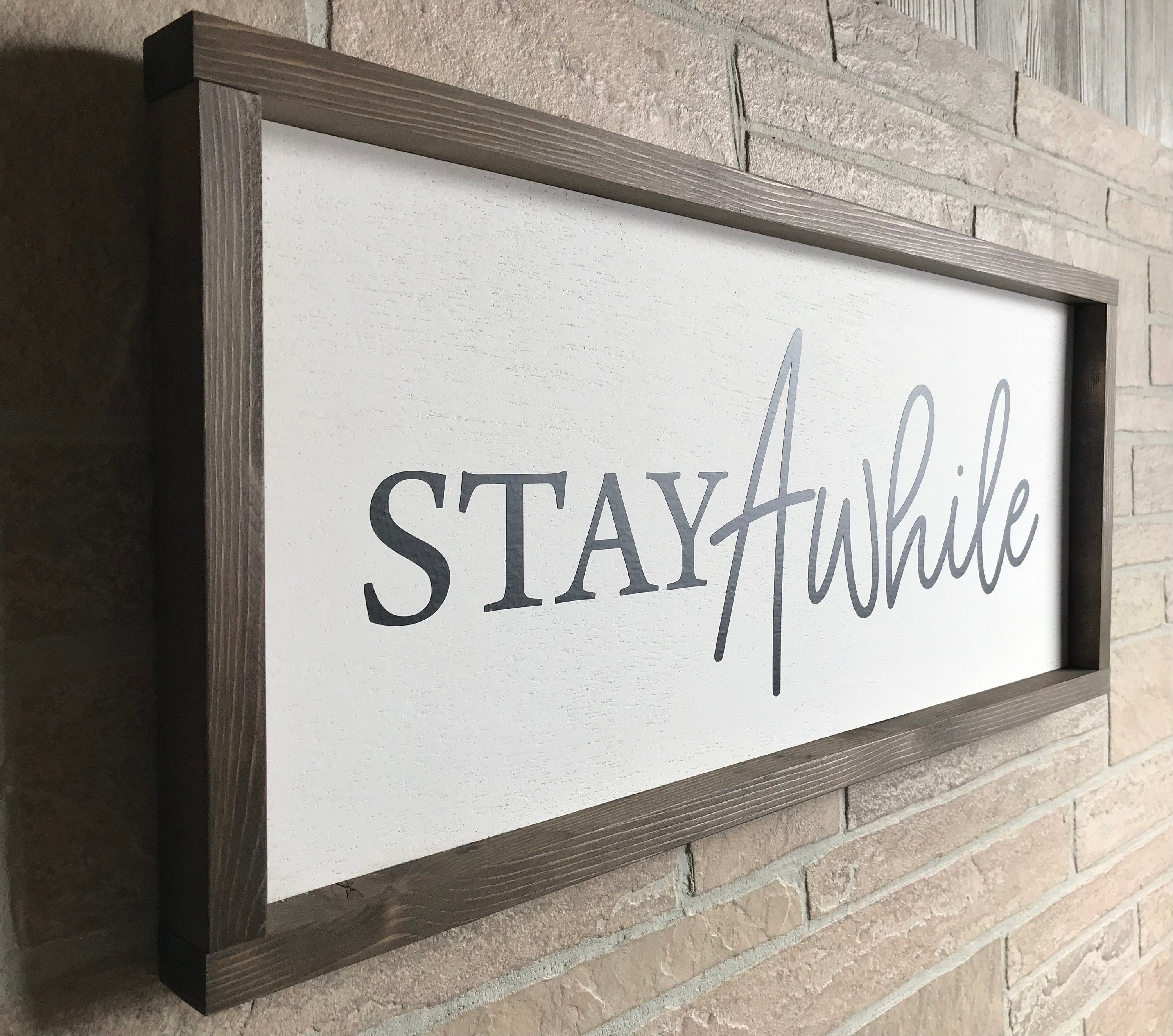 stay awhile, wall art, modern farmhouse sign, framed wooden sign, home decor