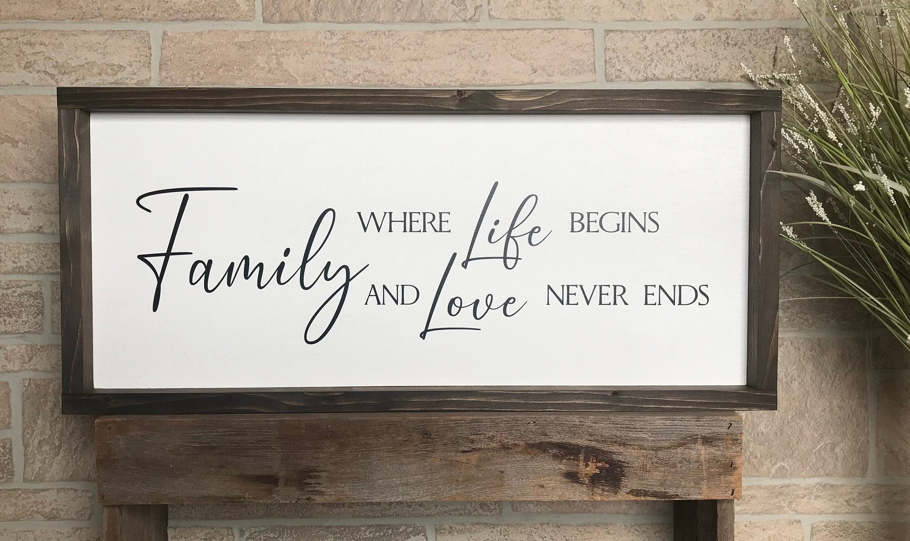 Family where life begins and love never ends, wall art, modern farmhouse sign, framed wooden sign, home decor