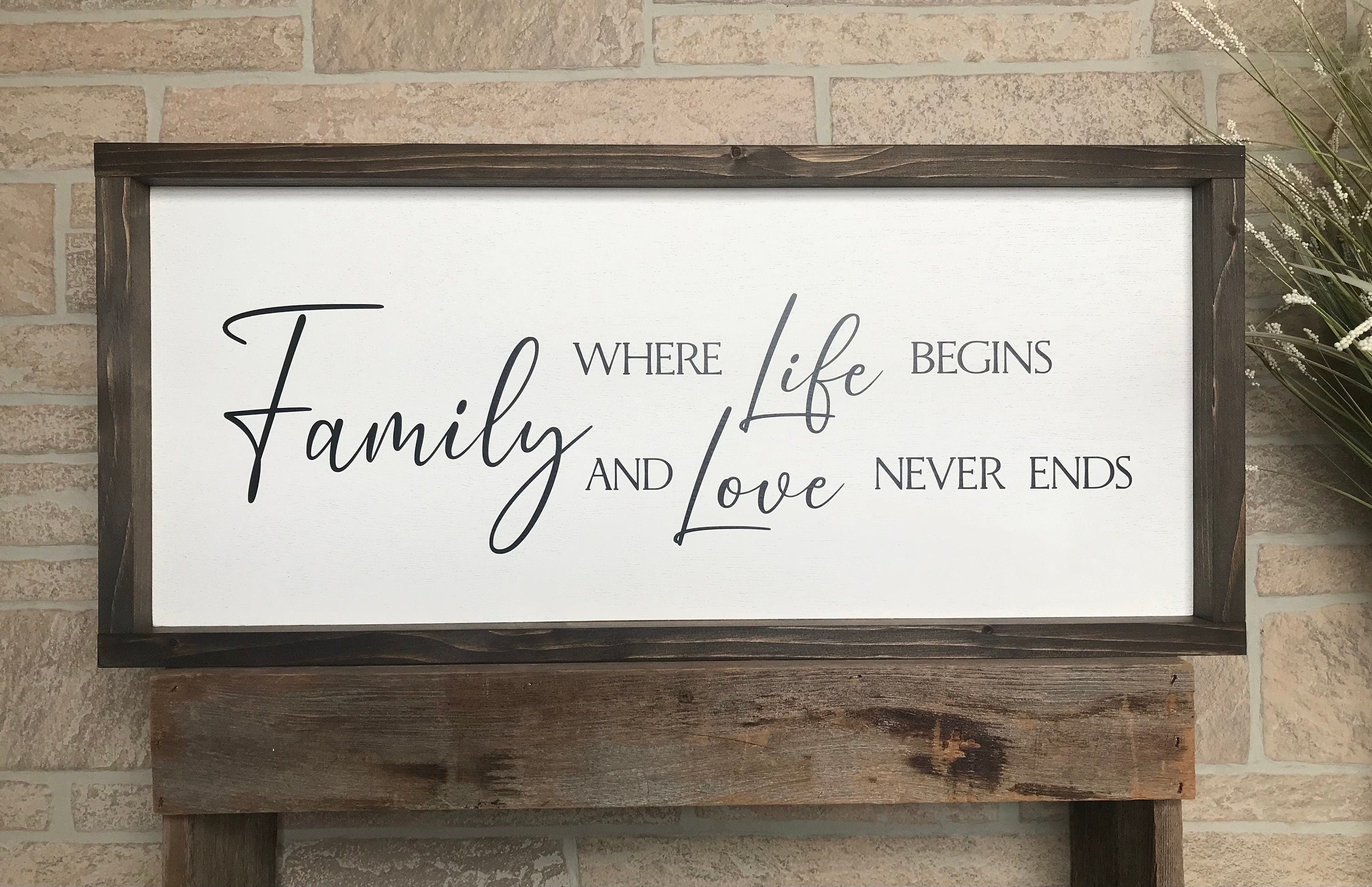 Family where life begins and love never ends, wall art, modern farmhouse sign, framed wooden sign, home decor
