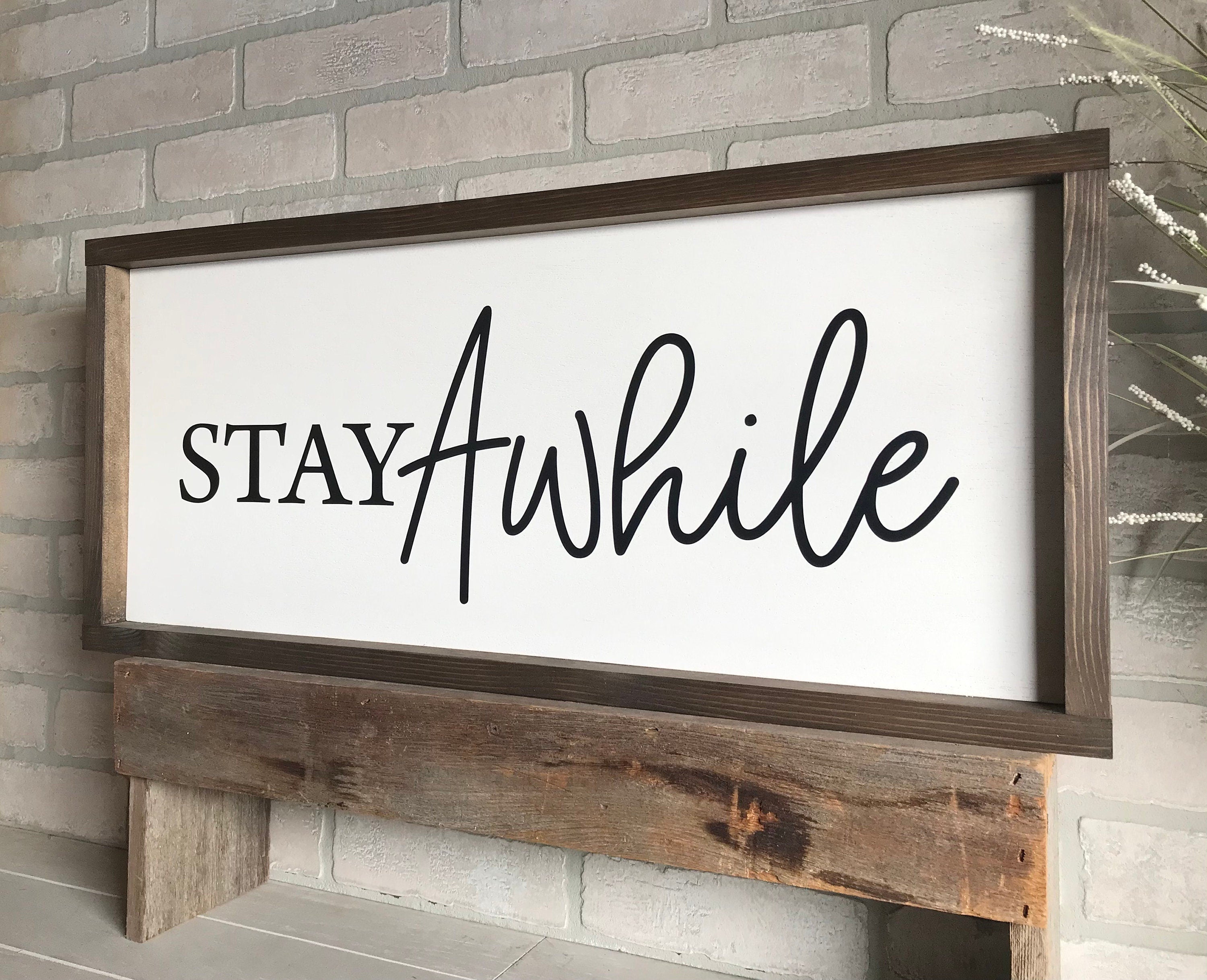 stay awhile, wall art, modern farmhouse sign, framed wooden sign, home decor
