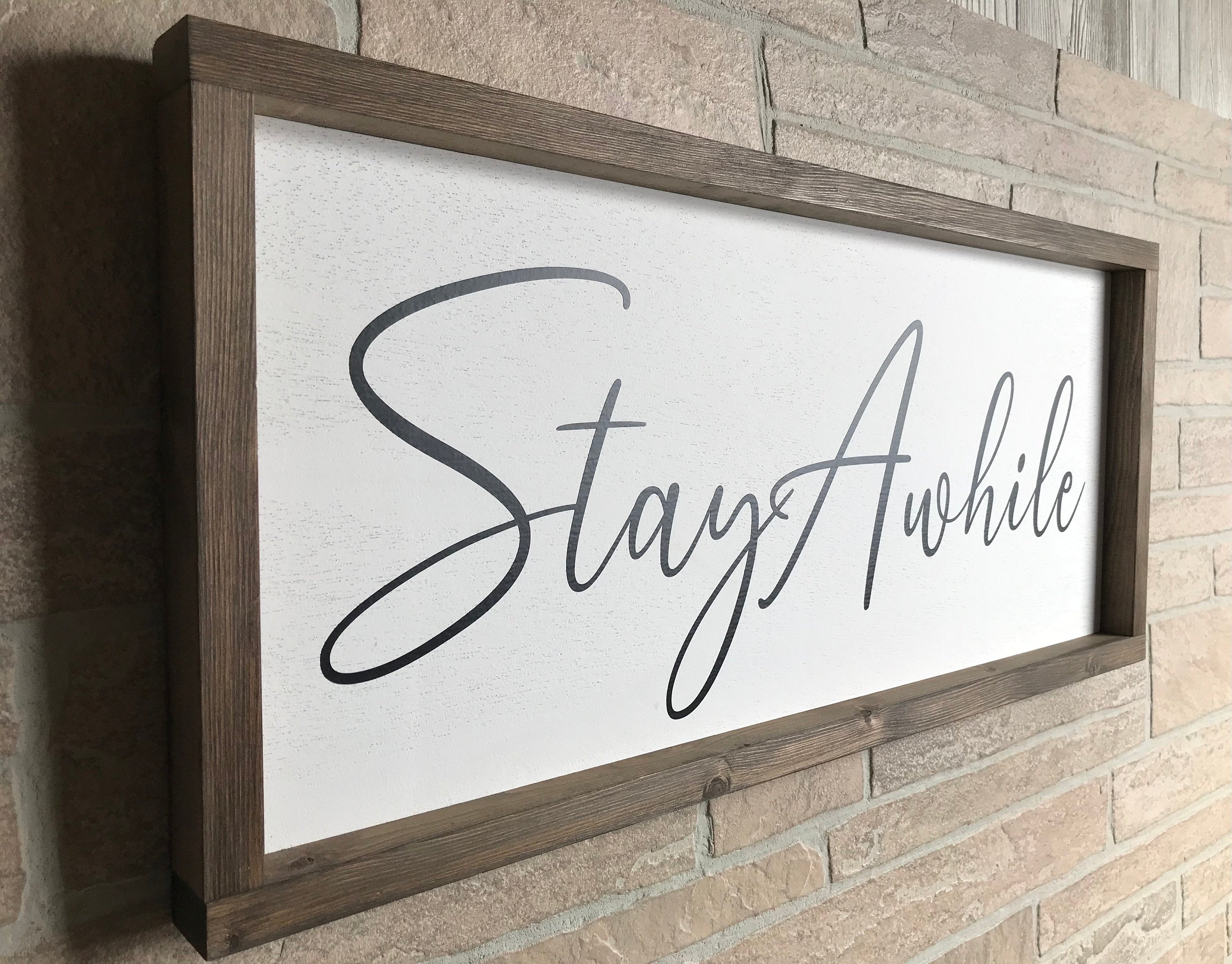 stay awhile, modern farmhouse sign, wall art, framed wooden picture