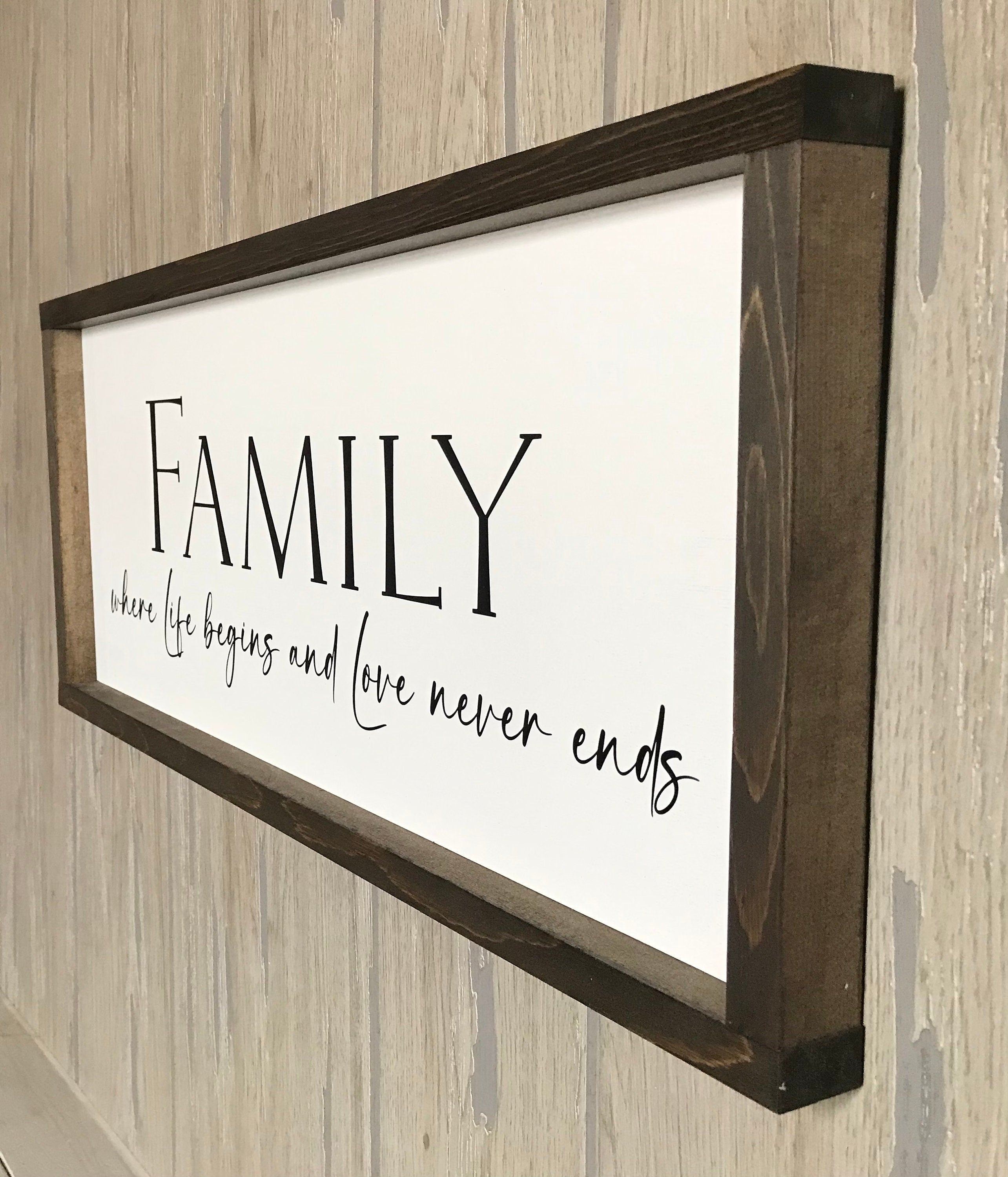 family where life begins and love never ends, wall art, modern farmhouse sign, framed wooden sign, home decor, gift