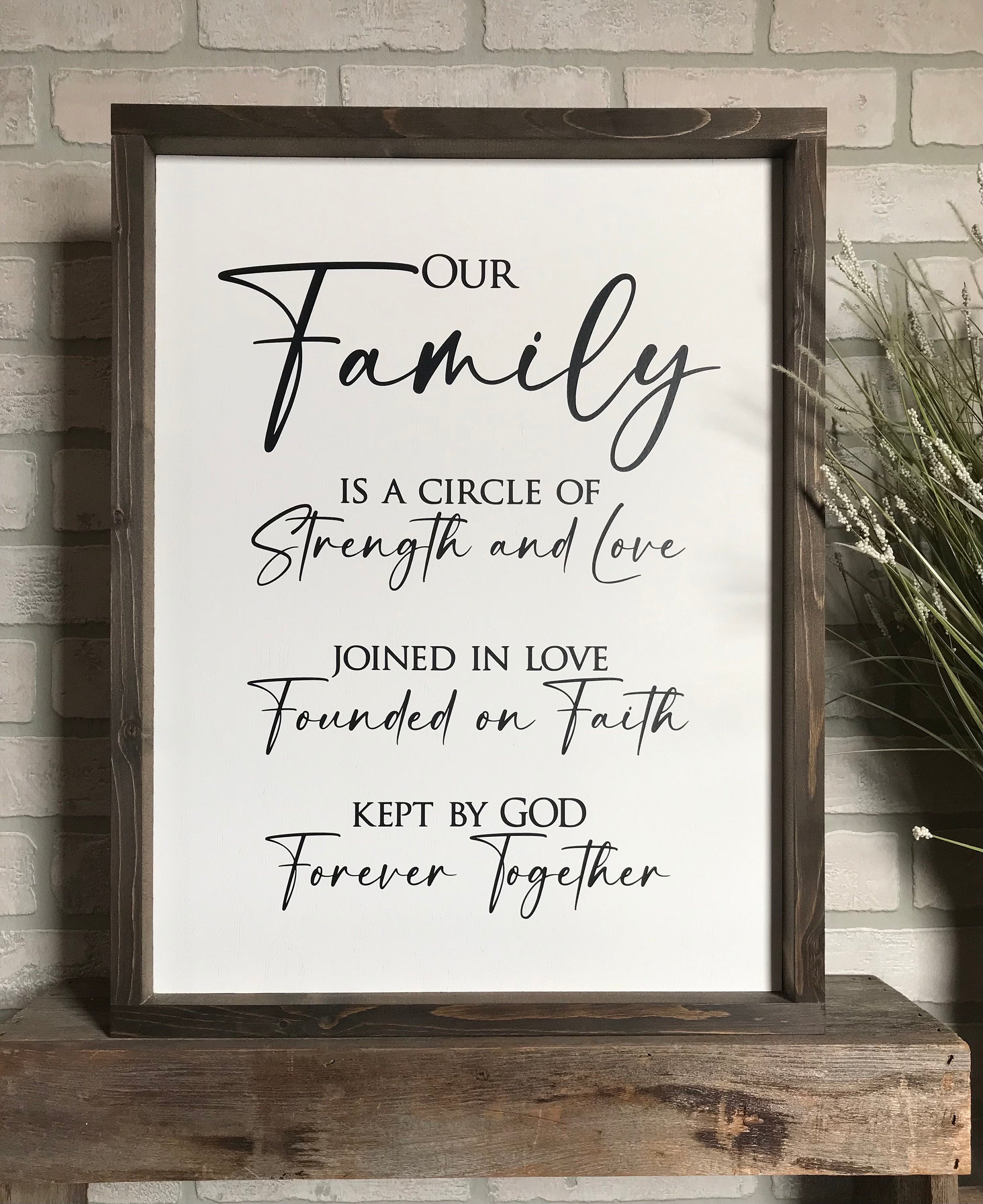 Our family is a circle of strength, wall art, modern farmhouse sign, framed wooden sign, home decor, gift