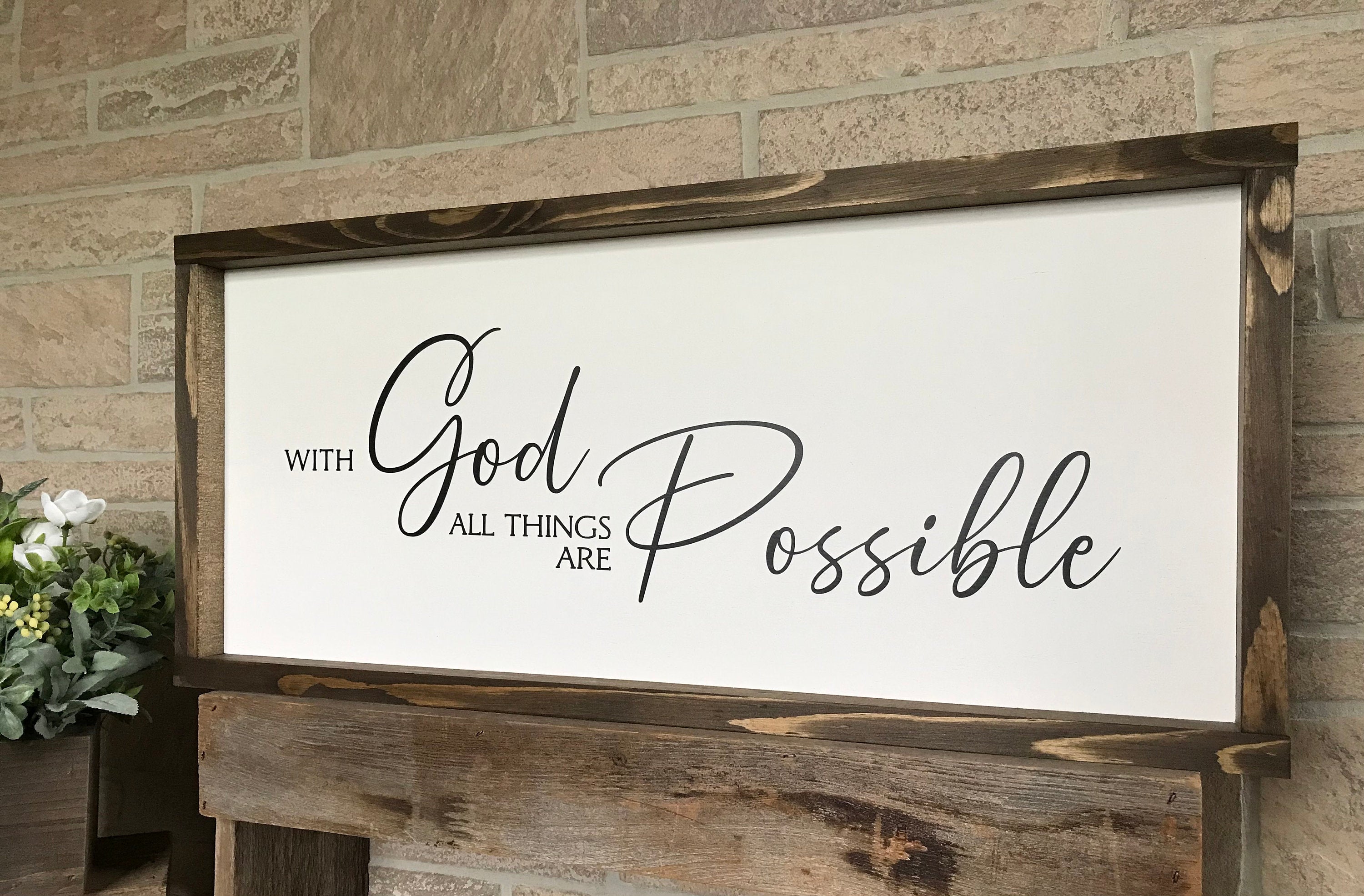With God All Things are Possible, Framed Wooden Sign, Inspirational Sign, Living Room Wall Hanging