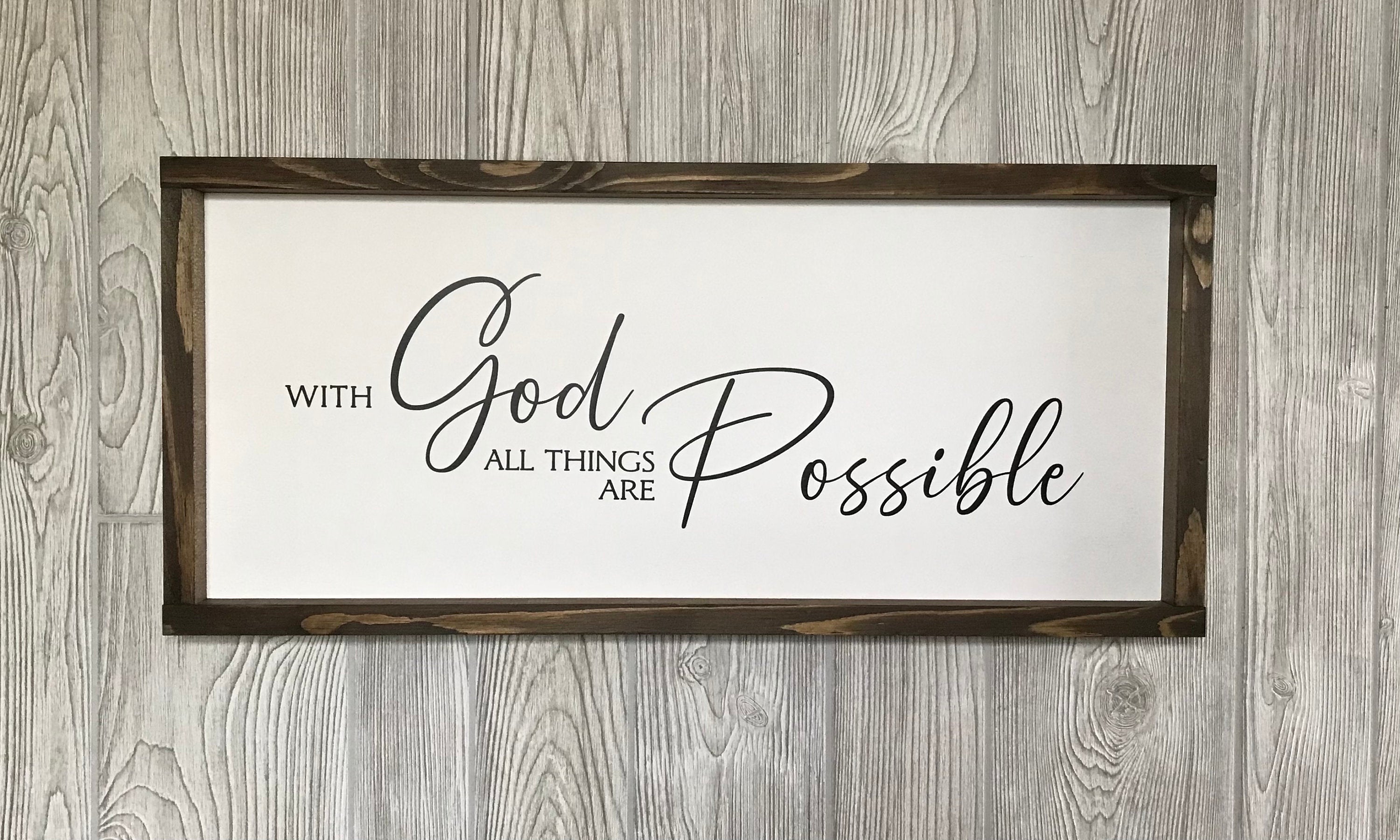 With God All Things are Possible, Framed Wooden Sign, Inspirational Sign, Living Room Wall Hanging