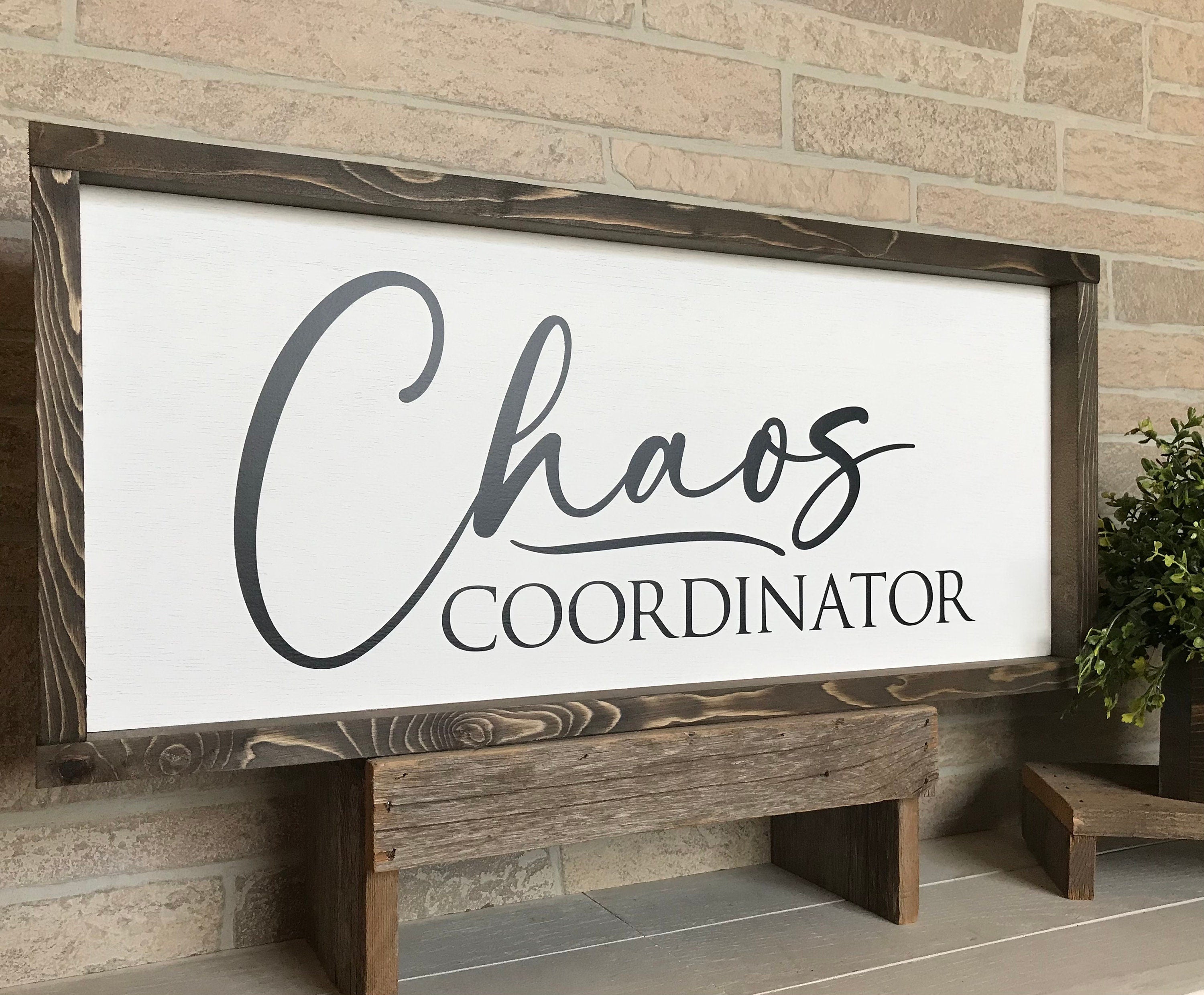 Chaos coordinator, office sign, family command center sign, home decor, framed country wood sign