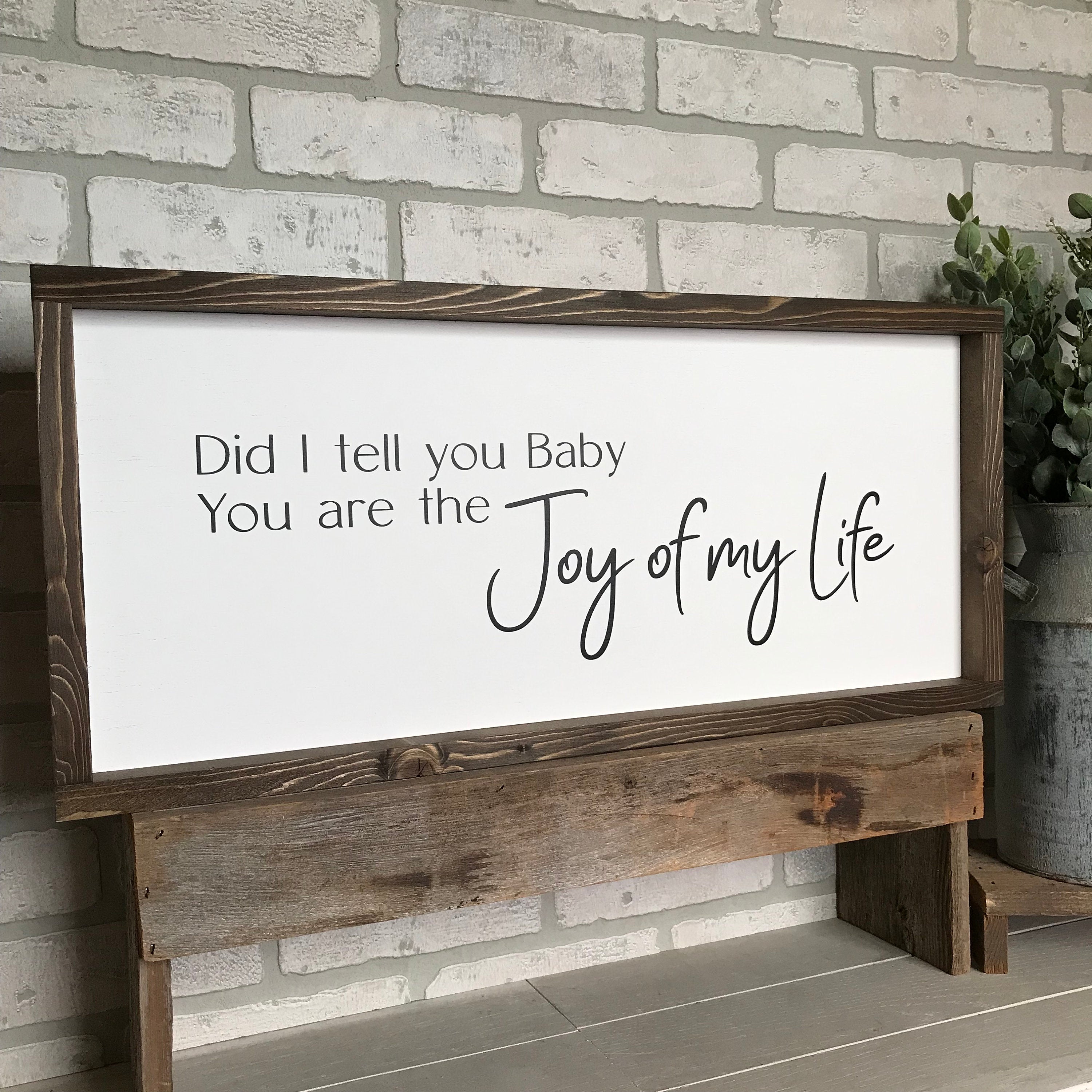 You are the joy of my life, farmhouse sign, framed wooden sign, home decor, wall art, country music lyrics