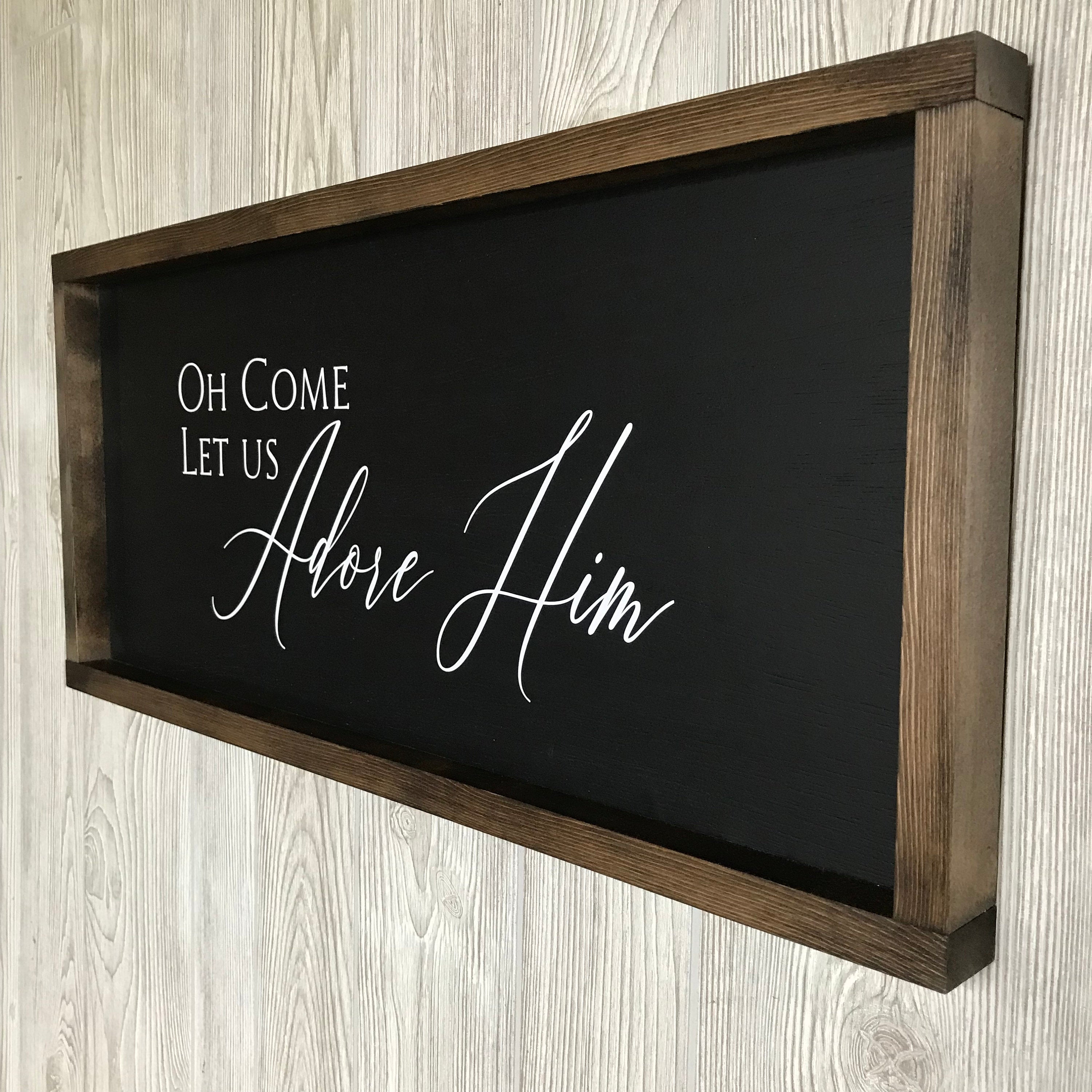 Oh Come Let Us Adore Him, farmhouse sign, wood signs, home decor, winter framed country wood sign, Christmas decor