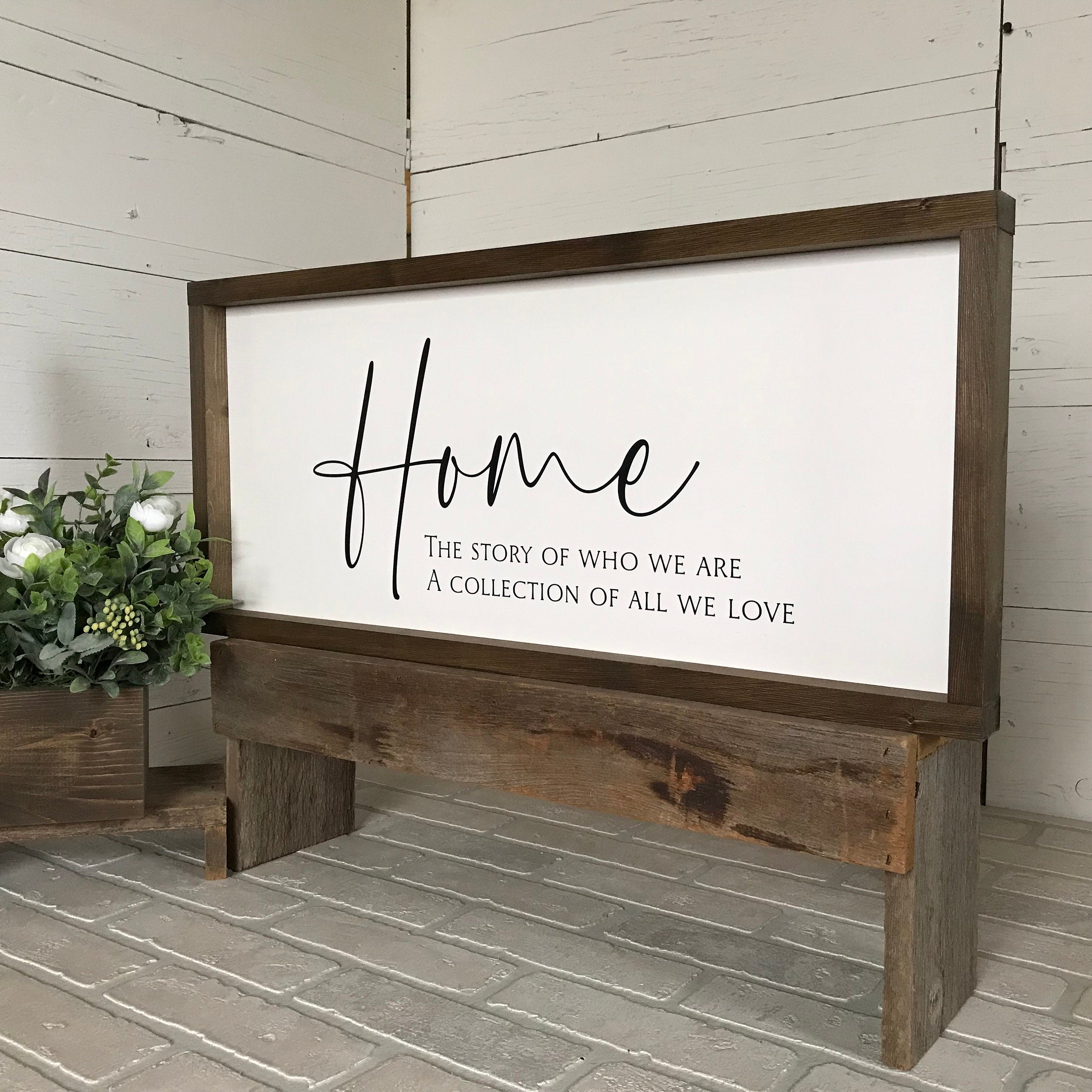 Home the story of who we are, a collection of all we love, wall art, modern farmhouse sign, framed wooden sign, home decor